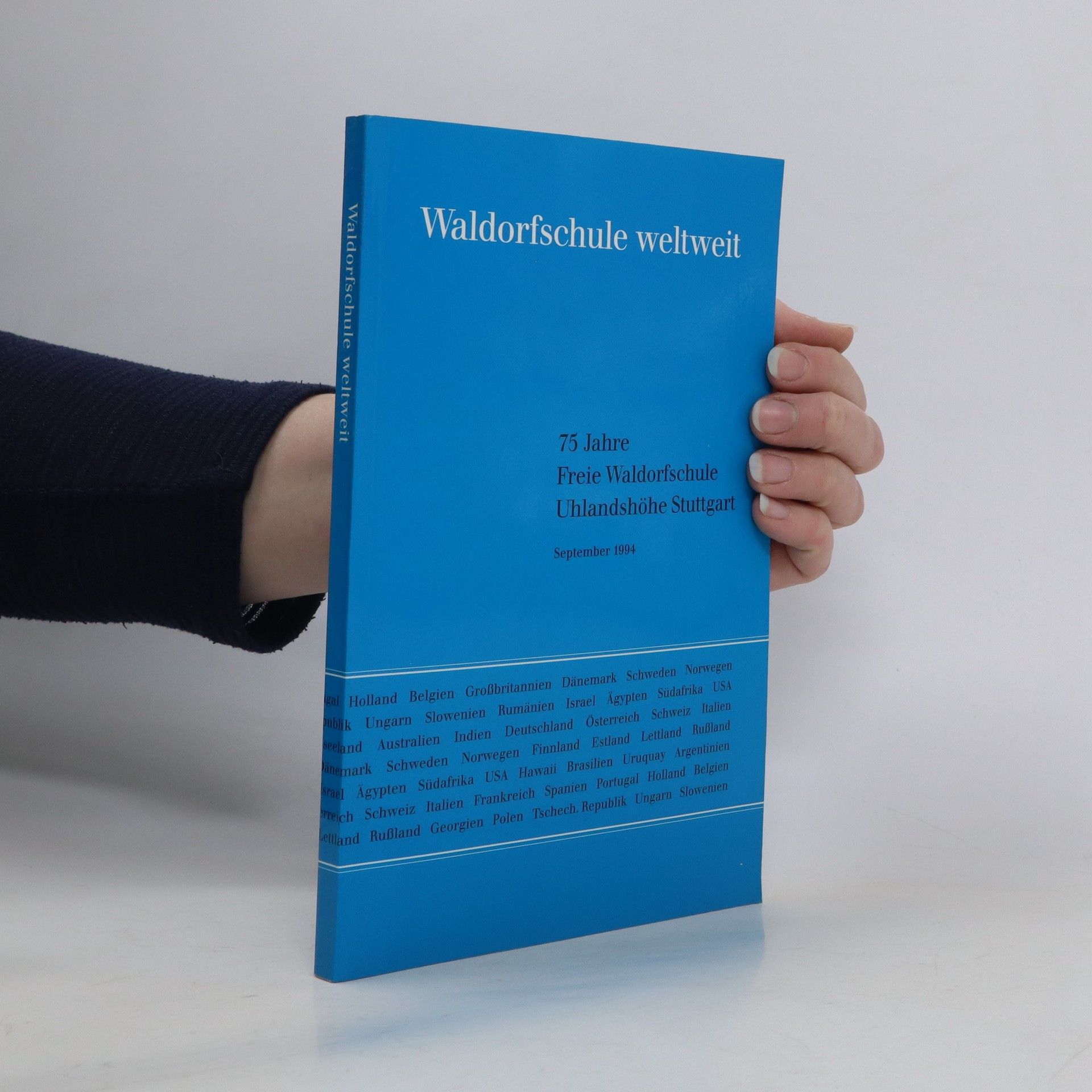 Hans Joachim Mattke Waldorfschule weltweit. 75 Jahre Freie Waldorfschule Uhlandshöhe Stuttgart