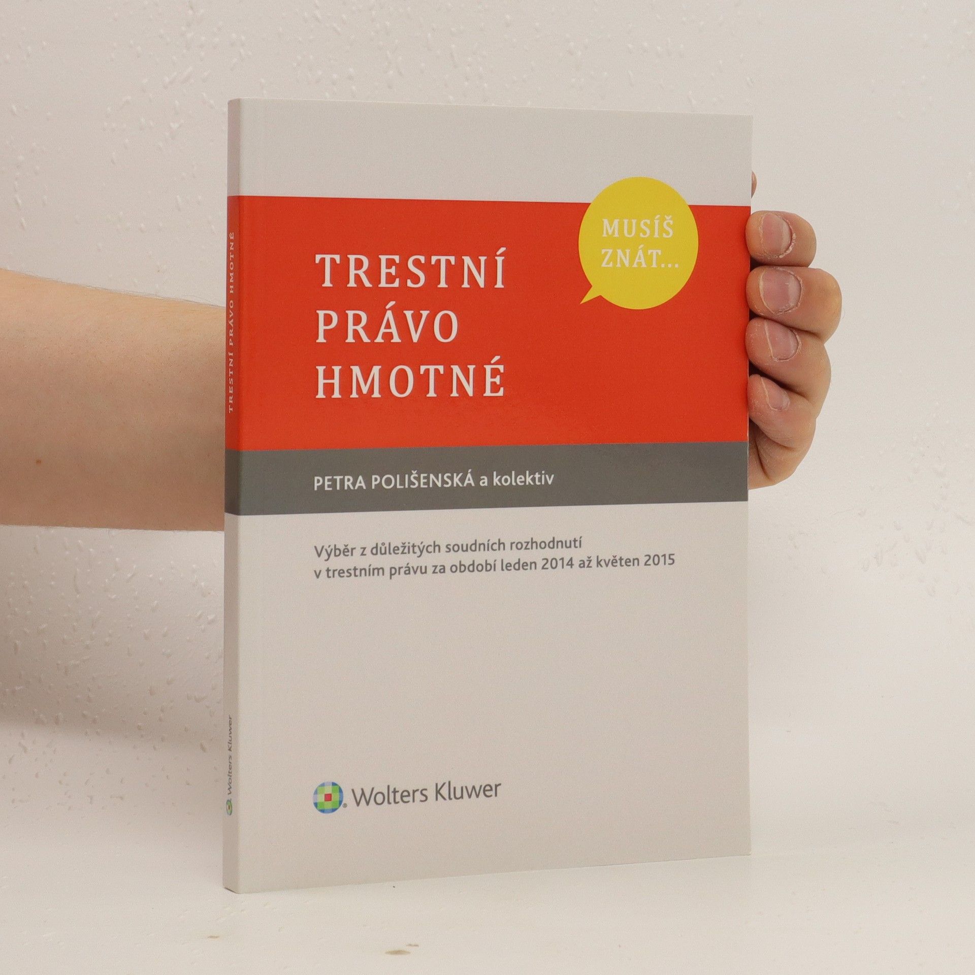 Petra Polišenská Trestní právo hmotné