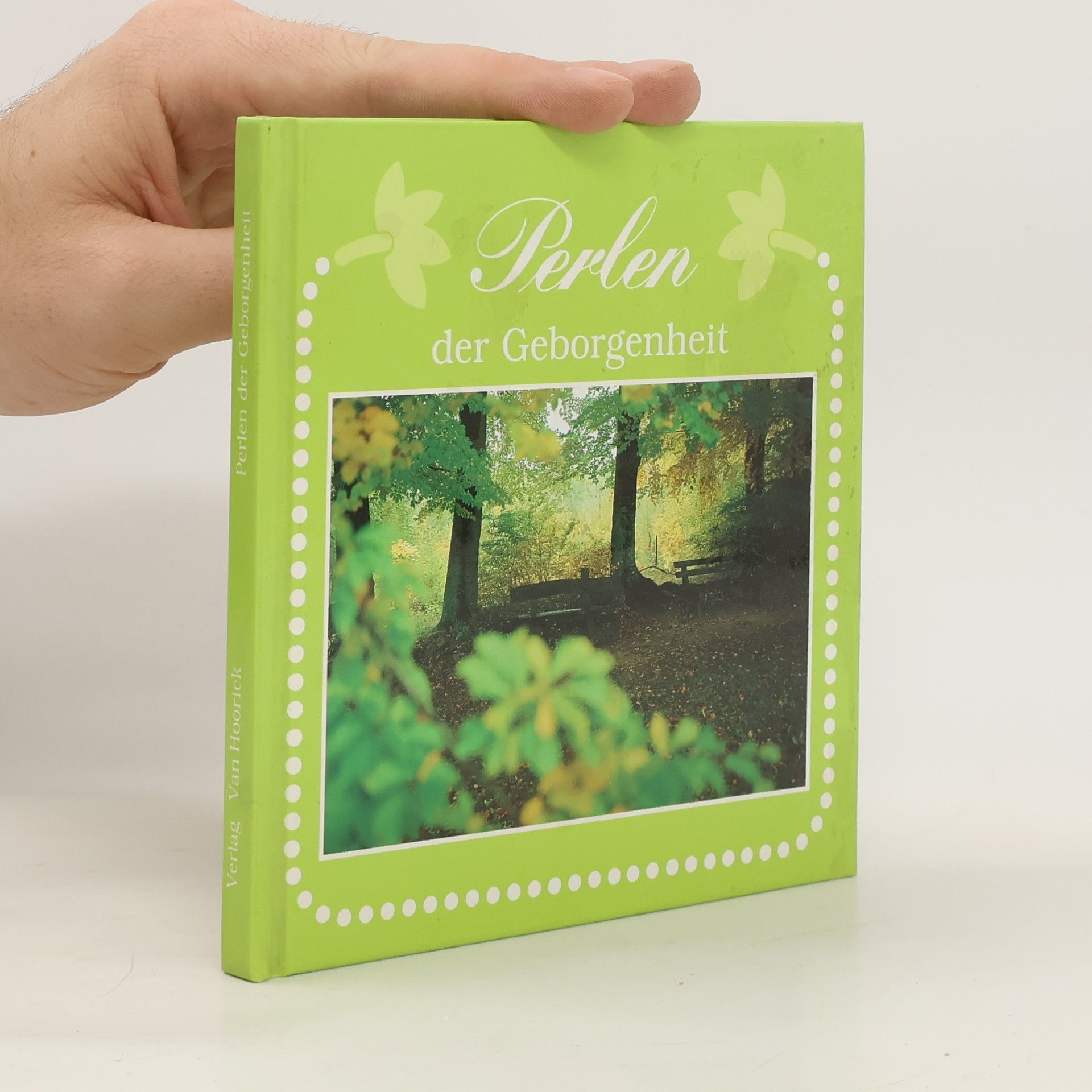 Collectif d'auteurs Perlen der Geborgenheint