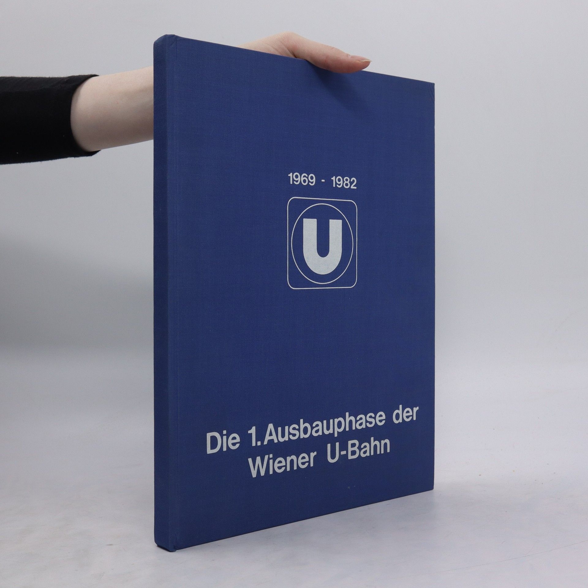 Autorenkollektiv Die 1. Ausbauphase der Wiener U-Bahn