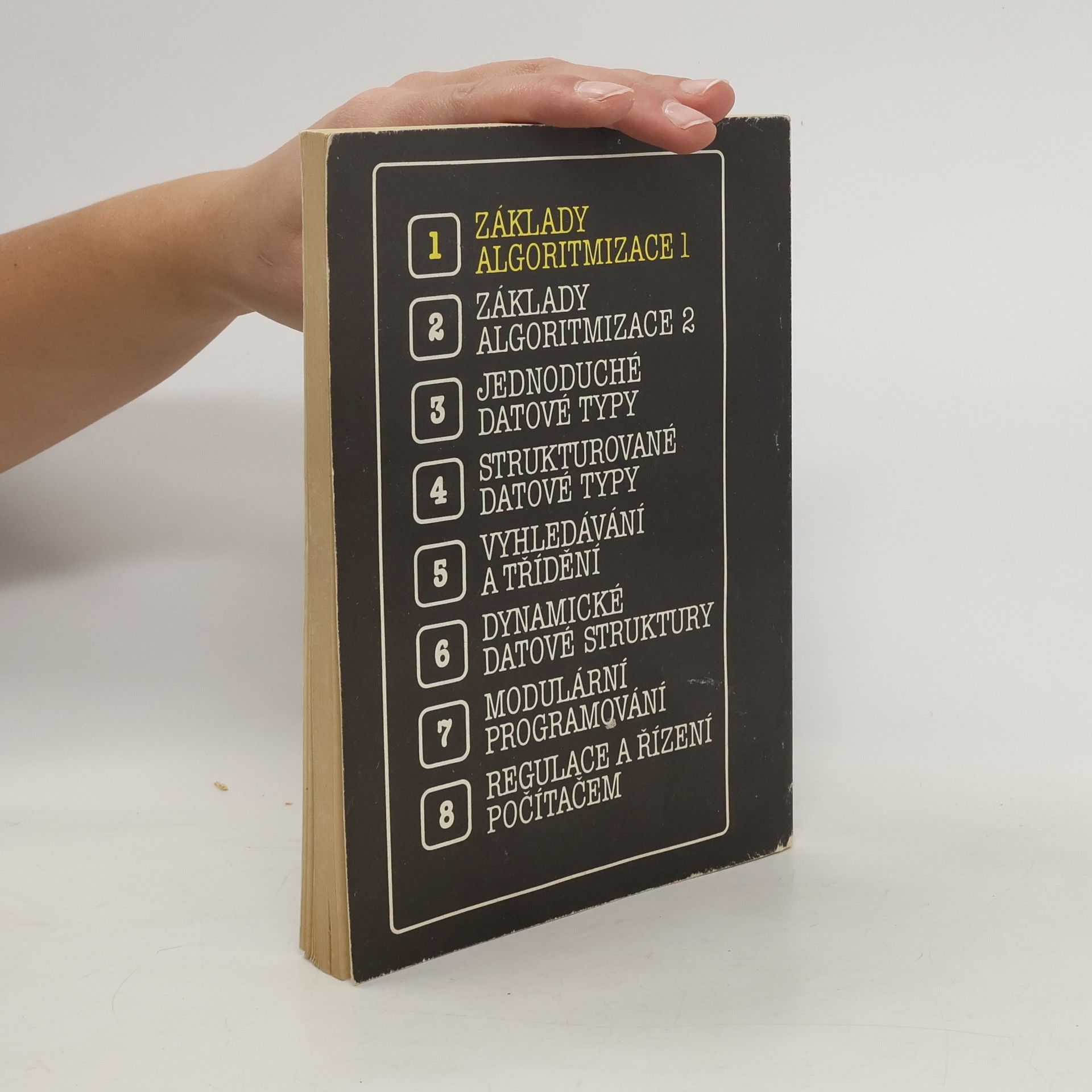 Various authors Dálkový kurs číslicové techniky 1. Základy algoritmizace