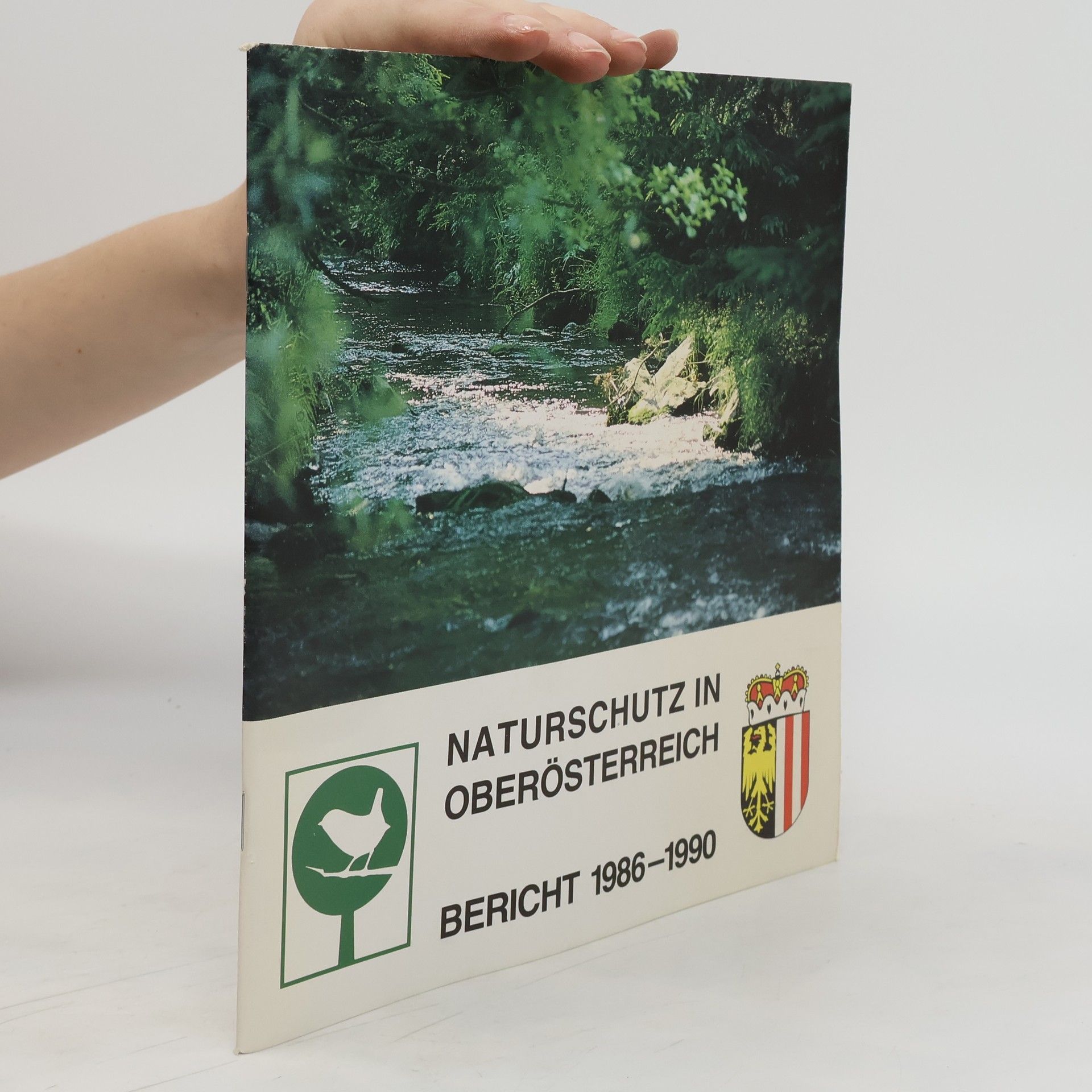 AA.VV. Naturschutz in Oberösterreich. Bericht 1986-1990