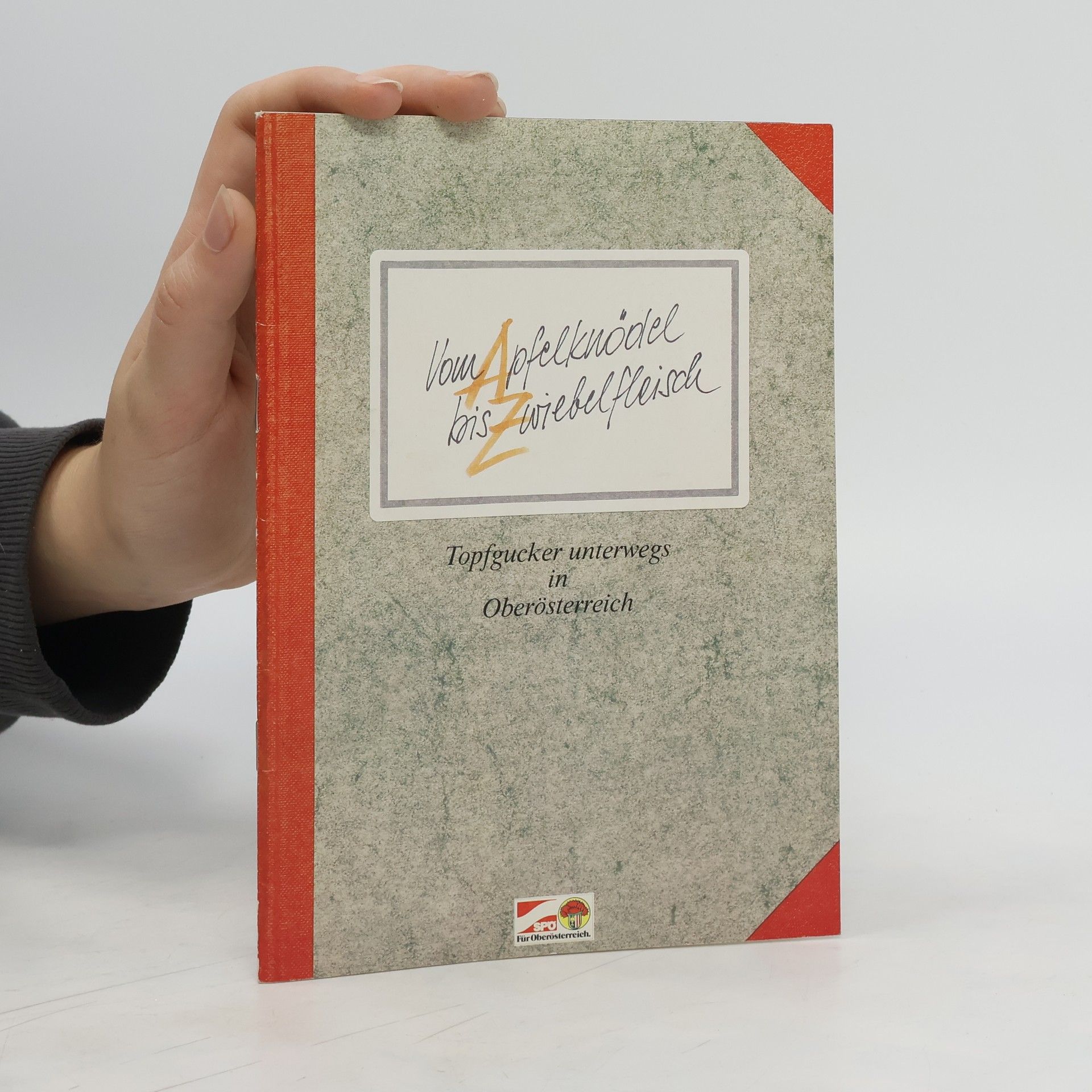 Collectif d'auteurs Vom Apfelknödel bis Zwiebelfleisch