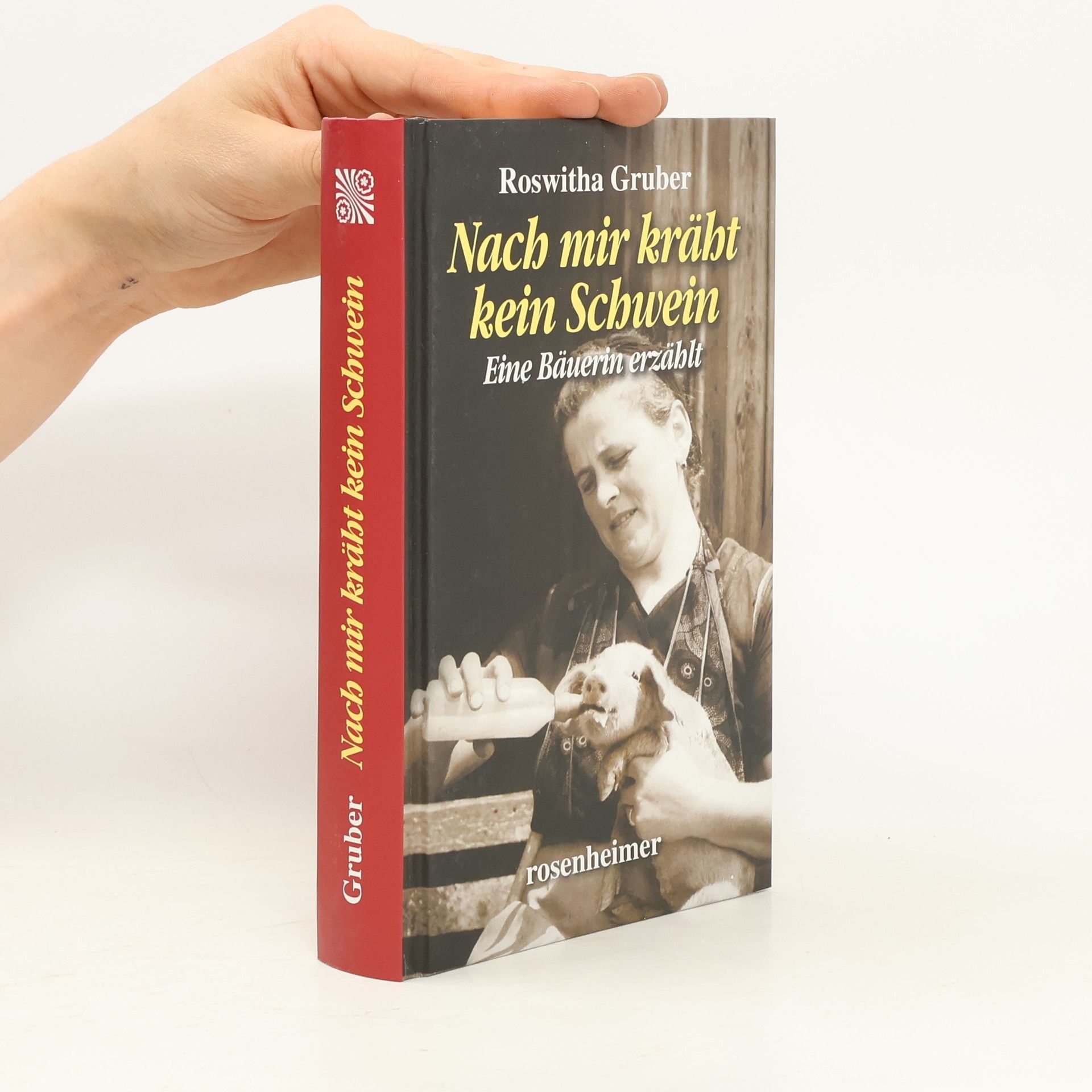 Roswitha Gruber Nach mir kräht kein Schwein