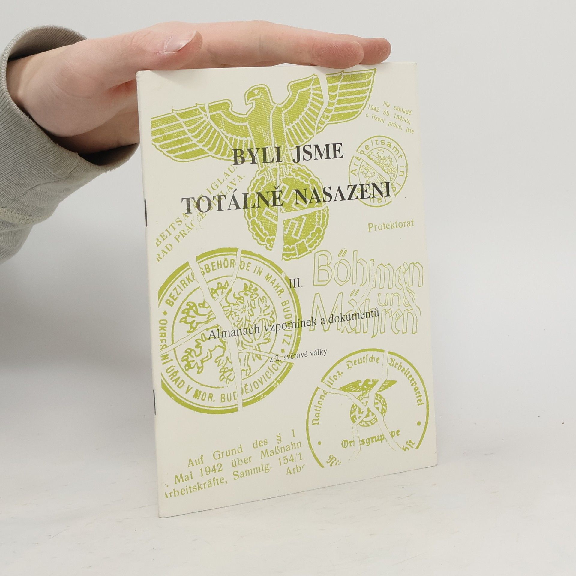 Kolektiv autorů Byli jsme totálně nasazeni III.