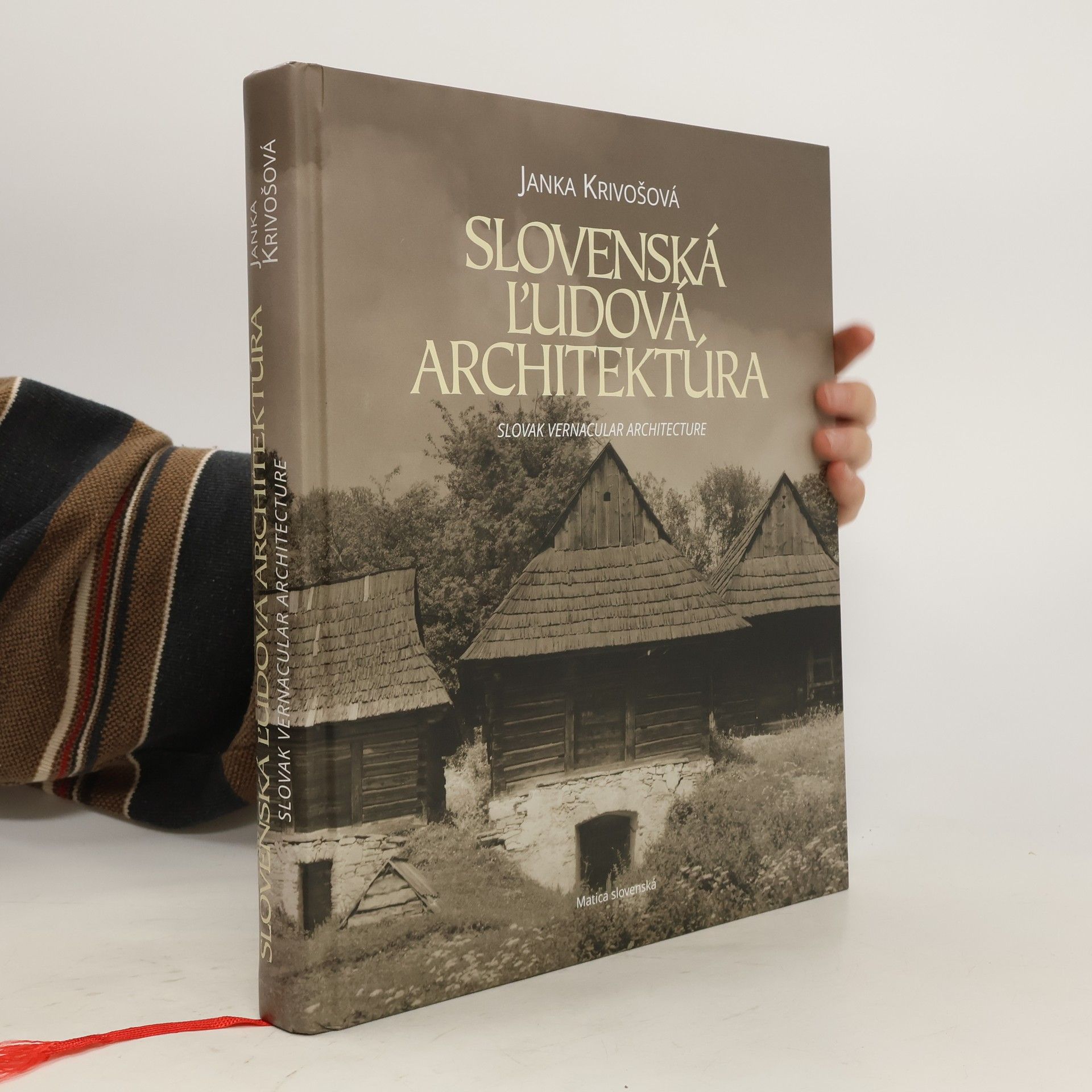 Janka Krivošová Slovenská ľudová architektúra