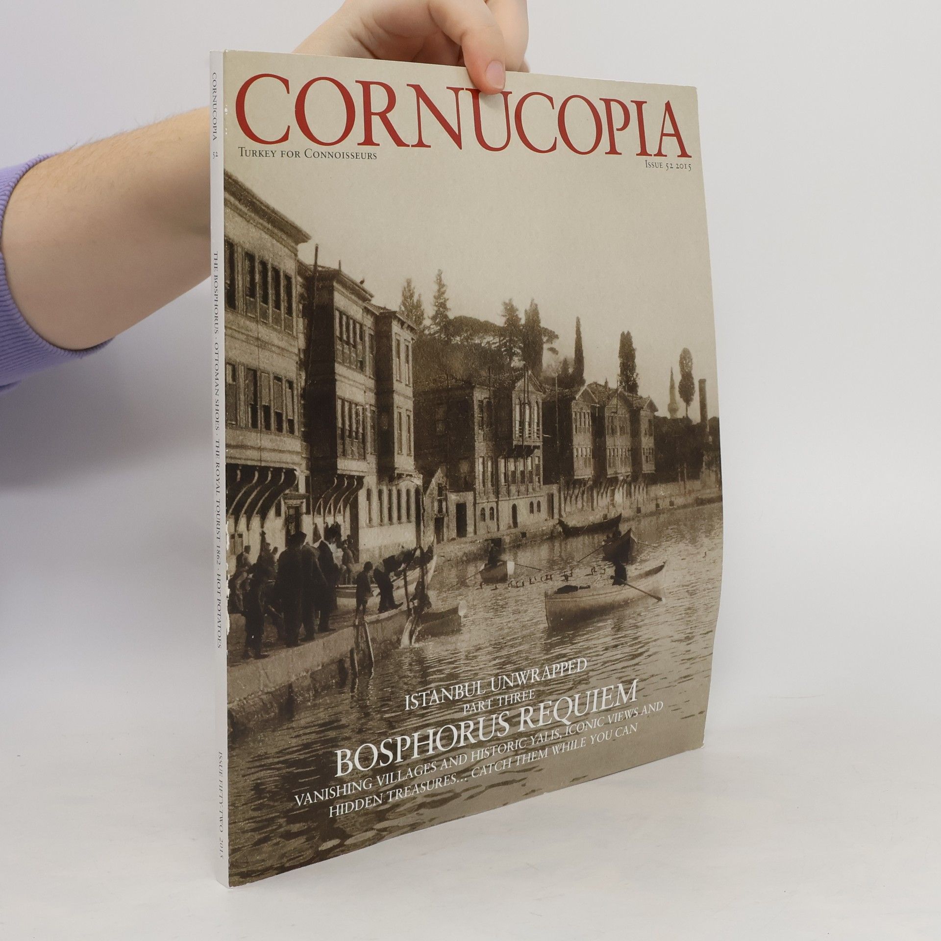 Collectif d'auteurs Cornucopia 52/2015. Istanbul Unwrapped 3. Bosphorus Requiem