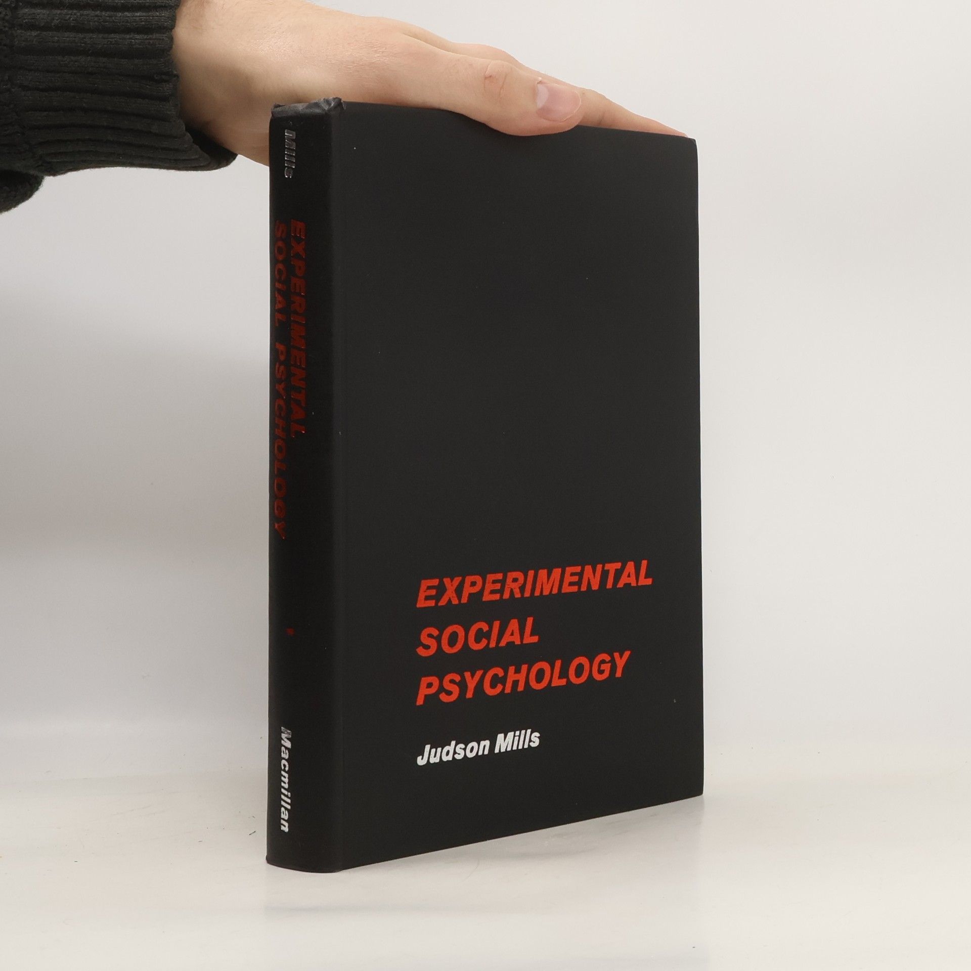 Judson Mills Experimental Social Psychology