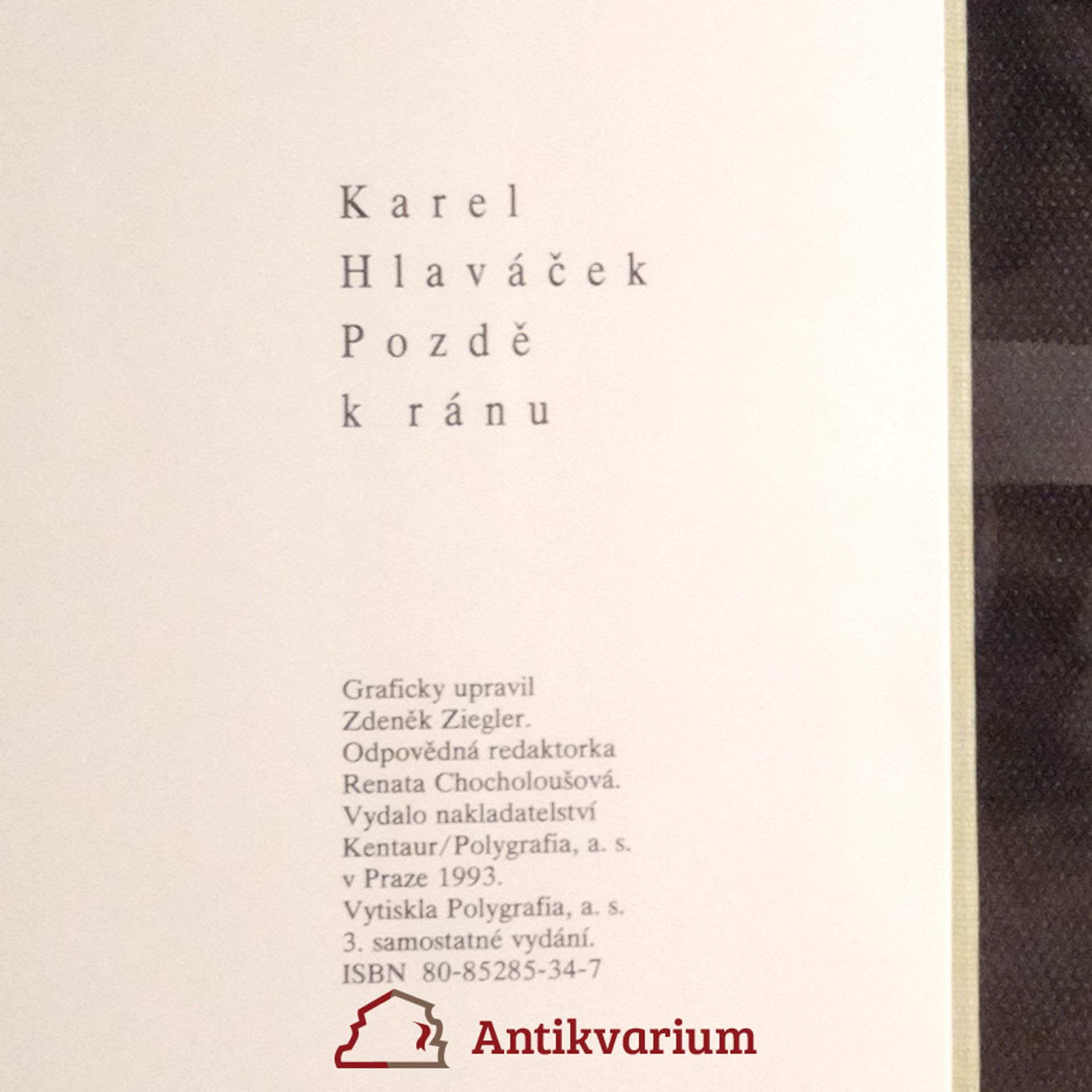 Karel Hlaváček Pozdě k ránu