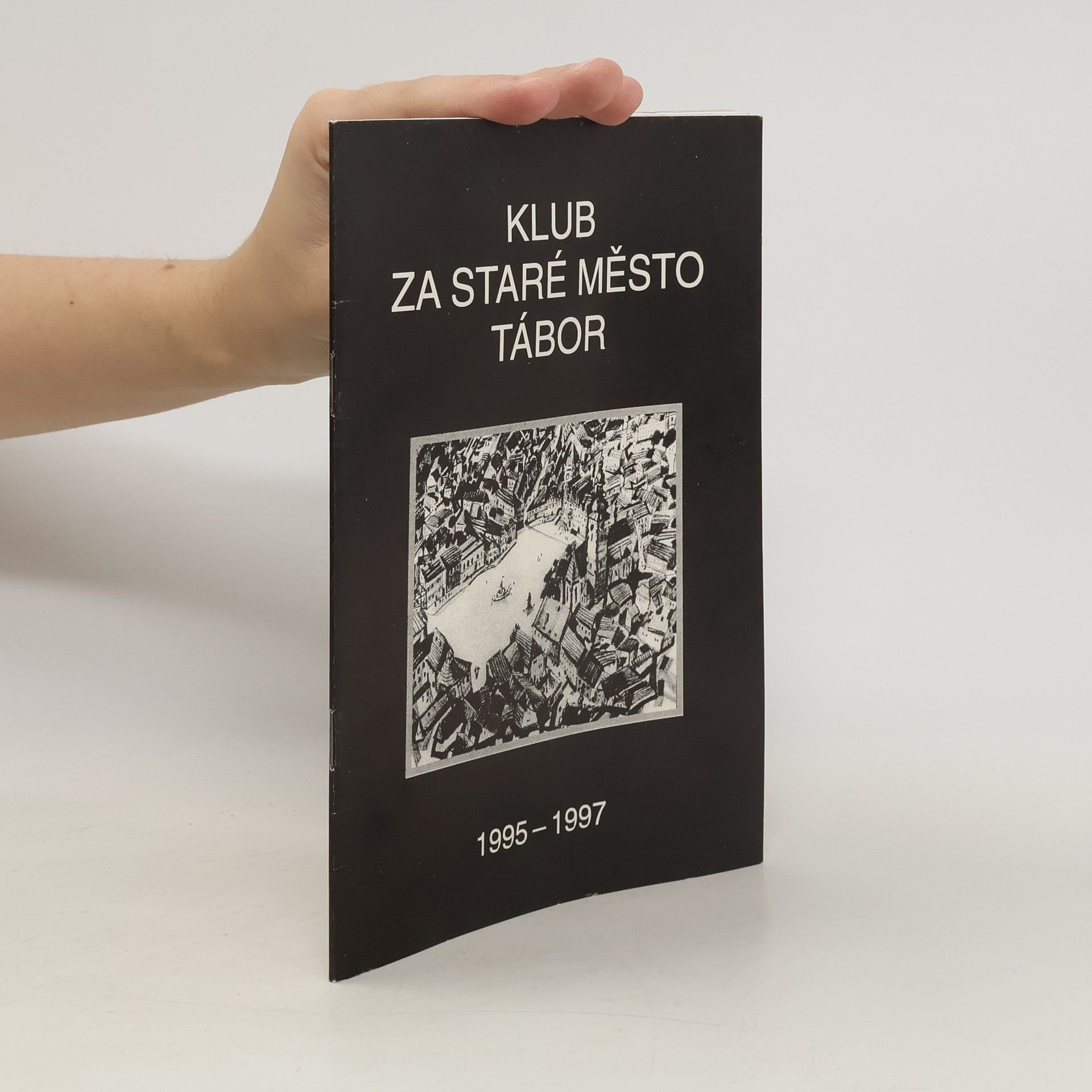 Auteurscollectief Klub za staré město Tábor : 1995-1997