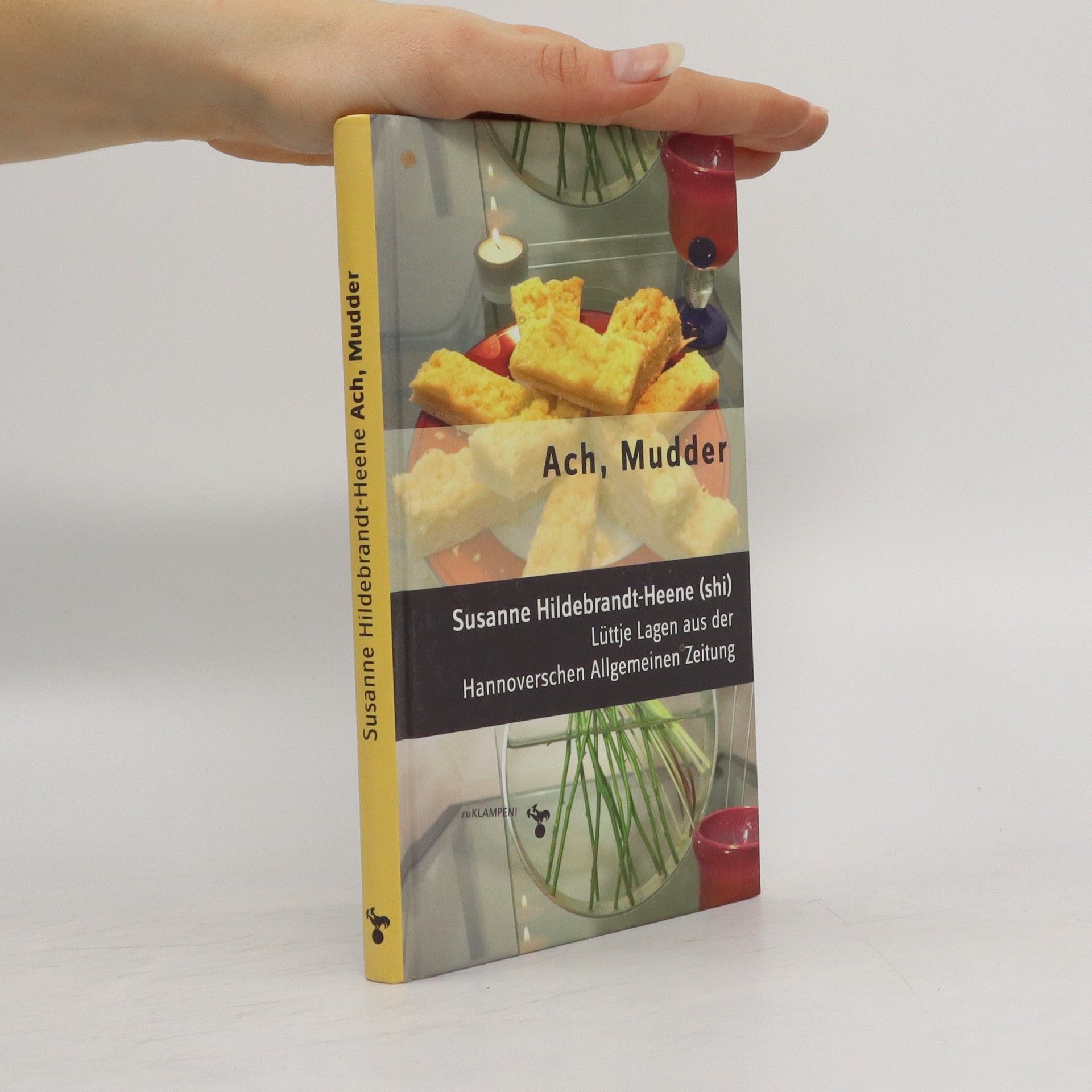 Susanne Hildebrandt-Heene Ach, Mudder