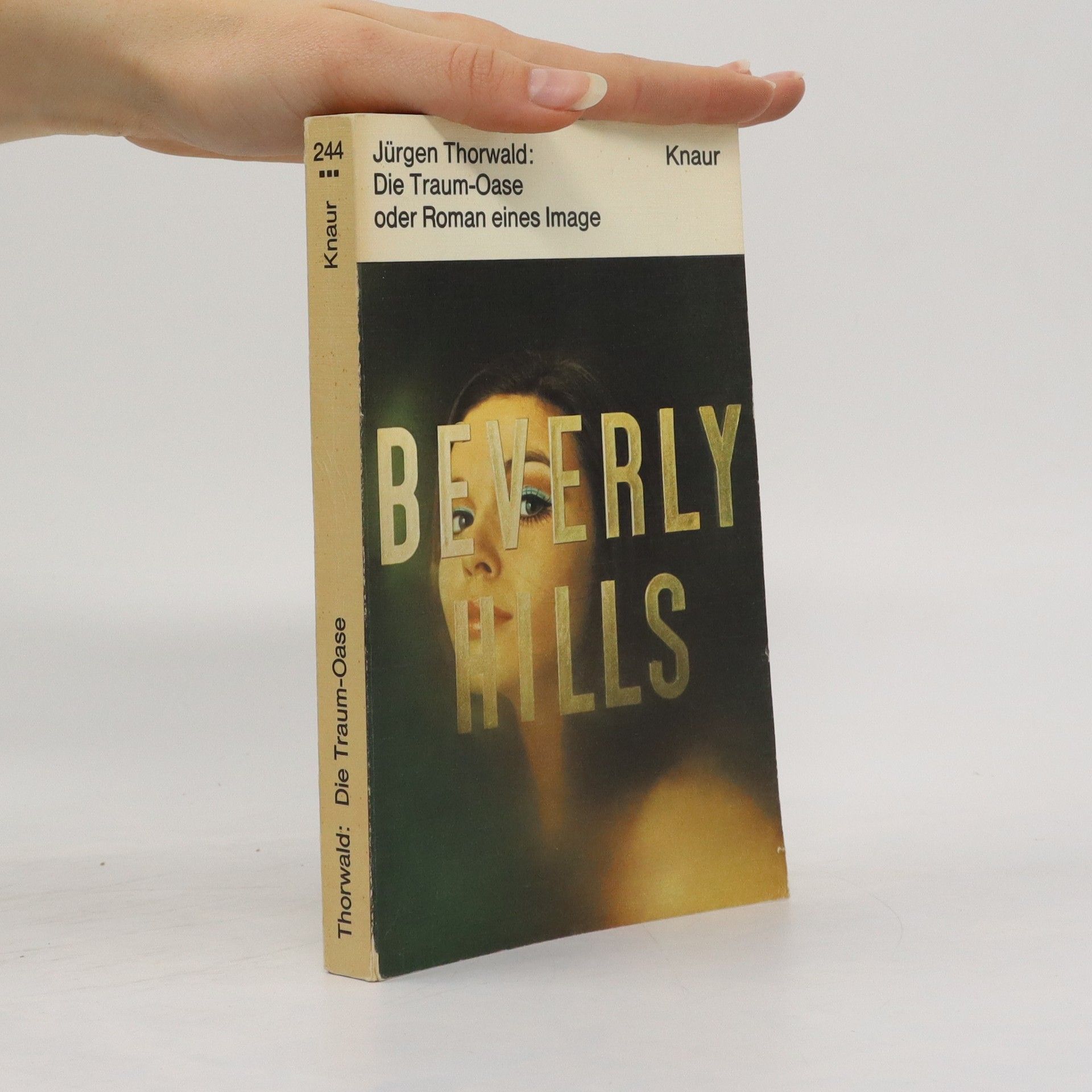 Jürgen Thorwald Die Traum Oase