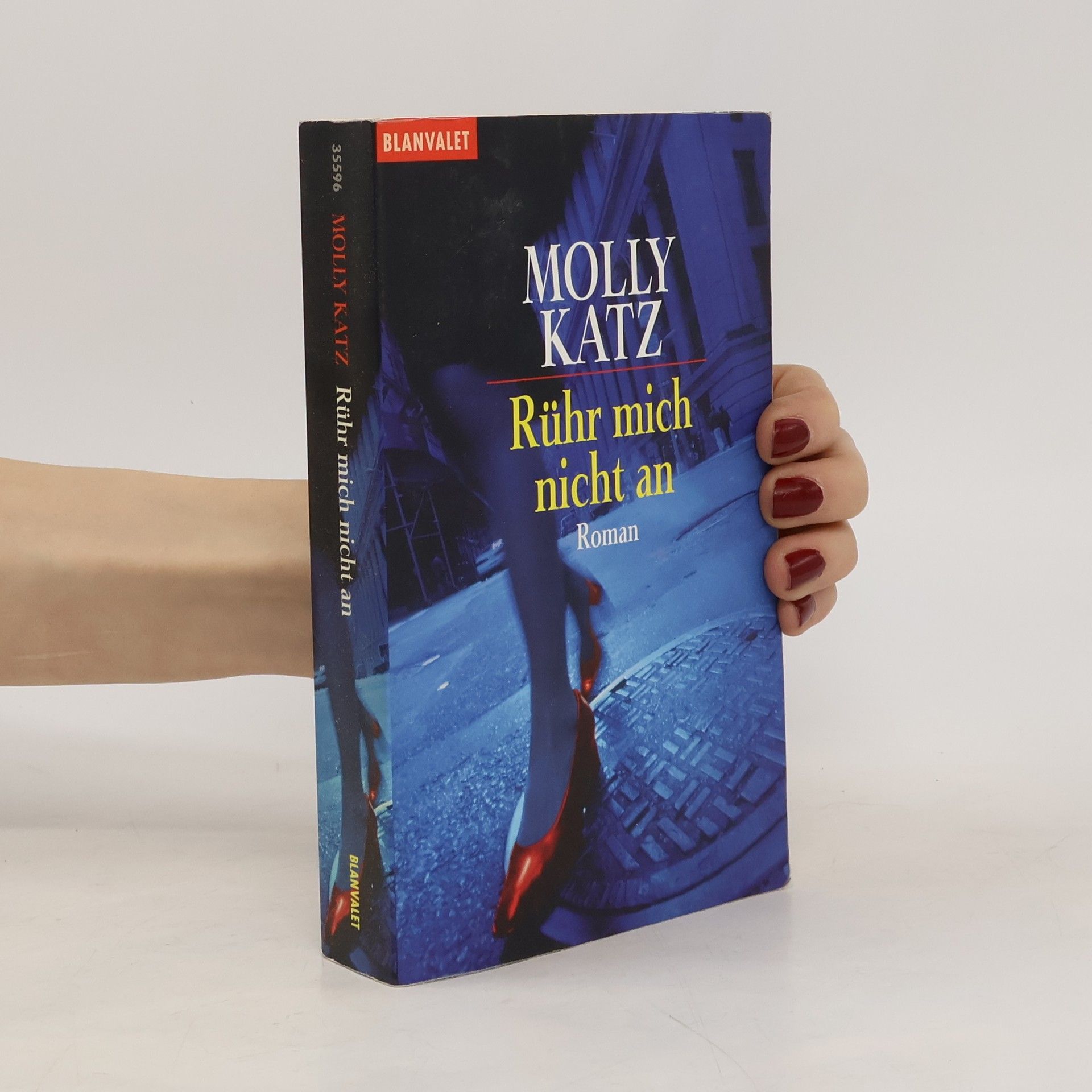 Molly Katz Rühr mich nicht an