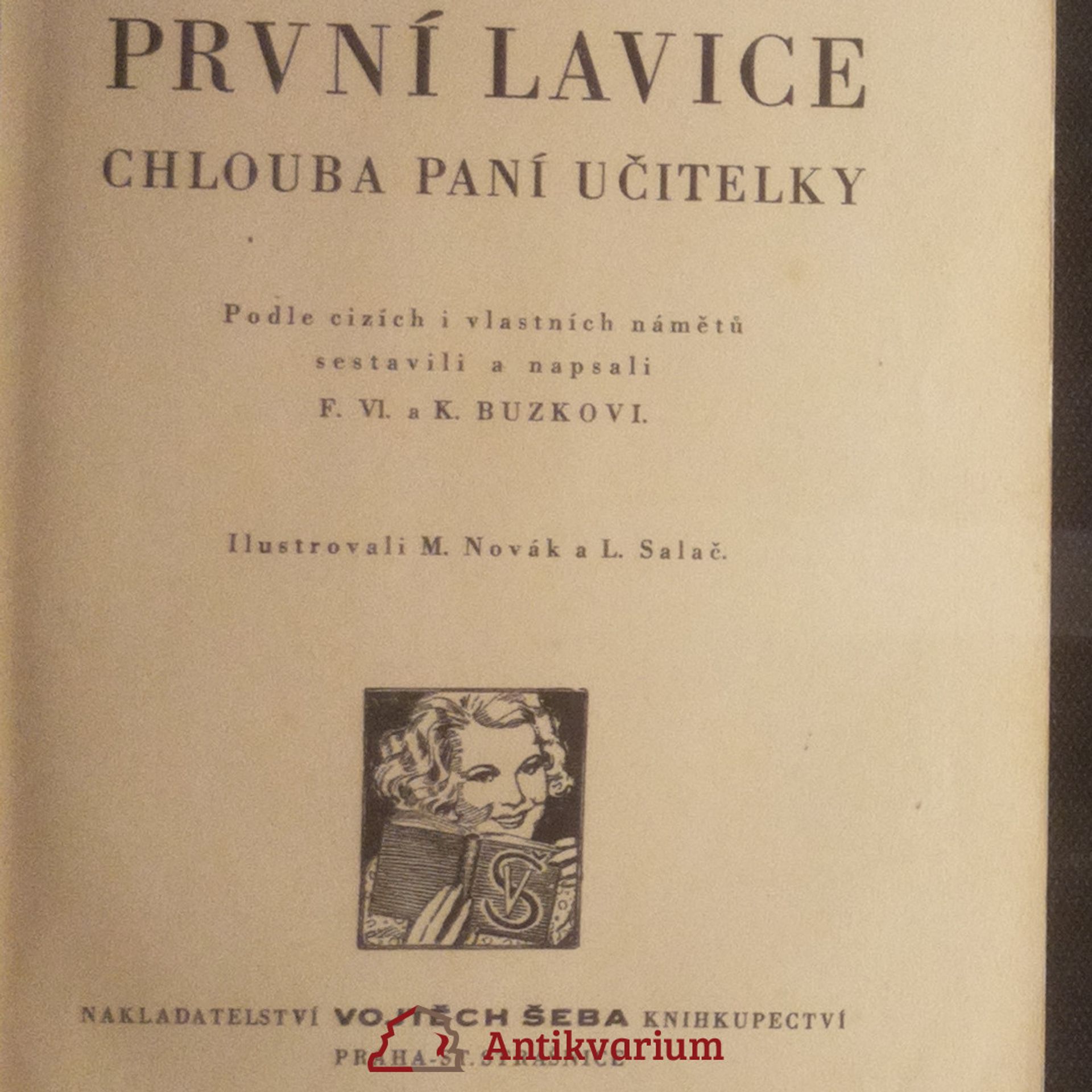 Ferry Buzková První lavice, chlouba paní učitelky