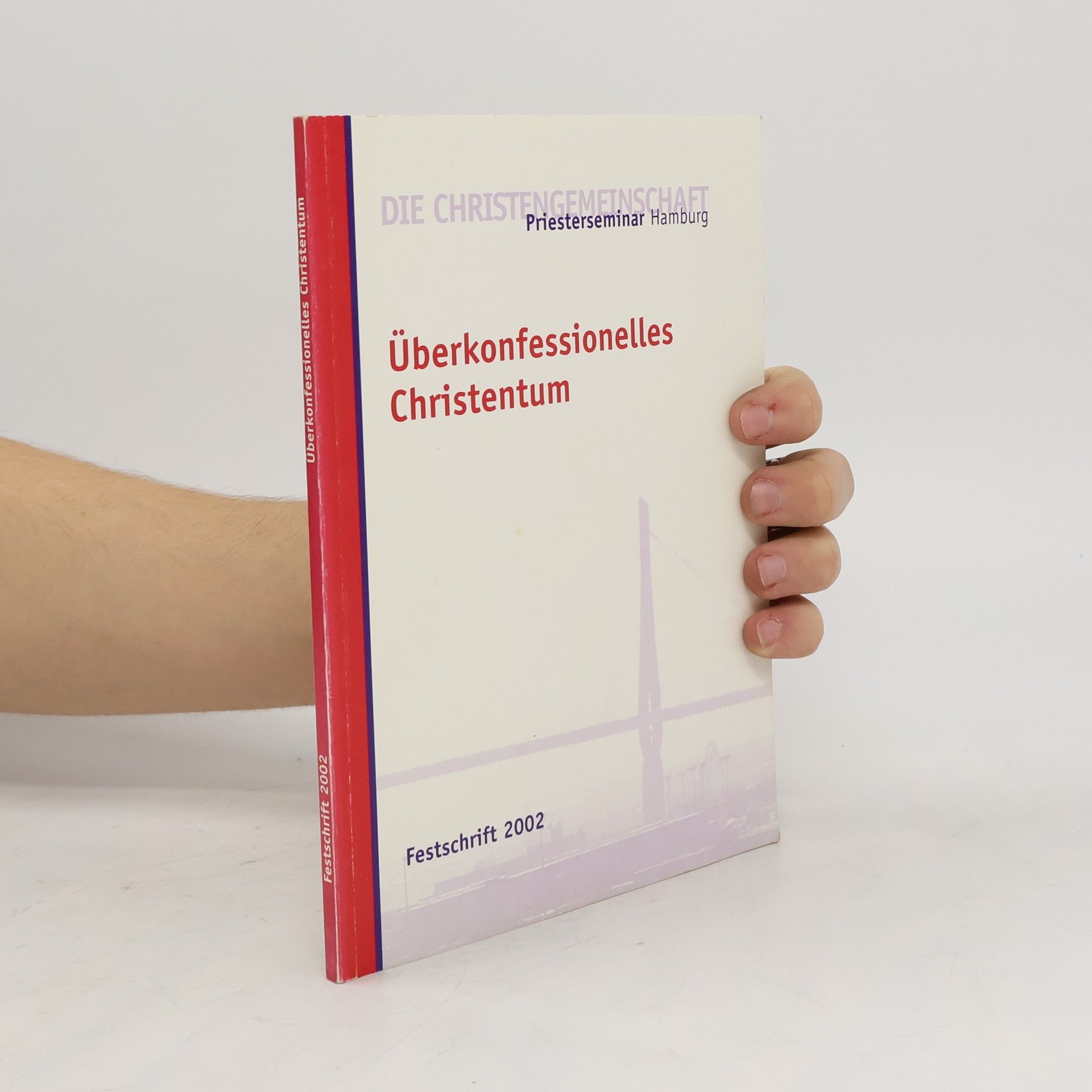 Autorenkollektiv Überkonfessionelles Christentum