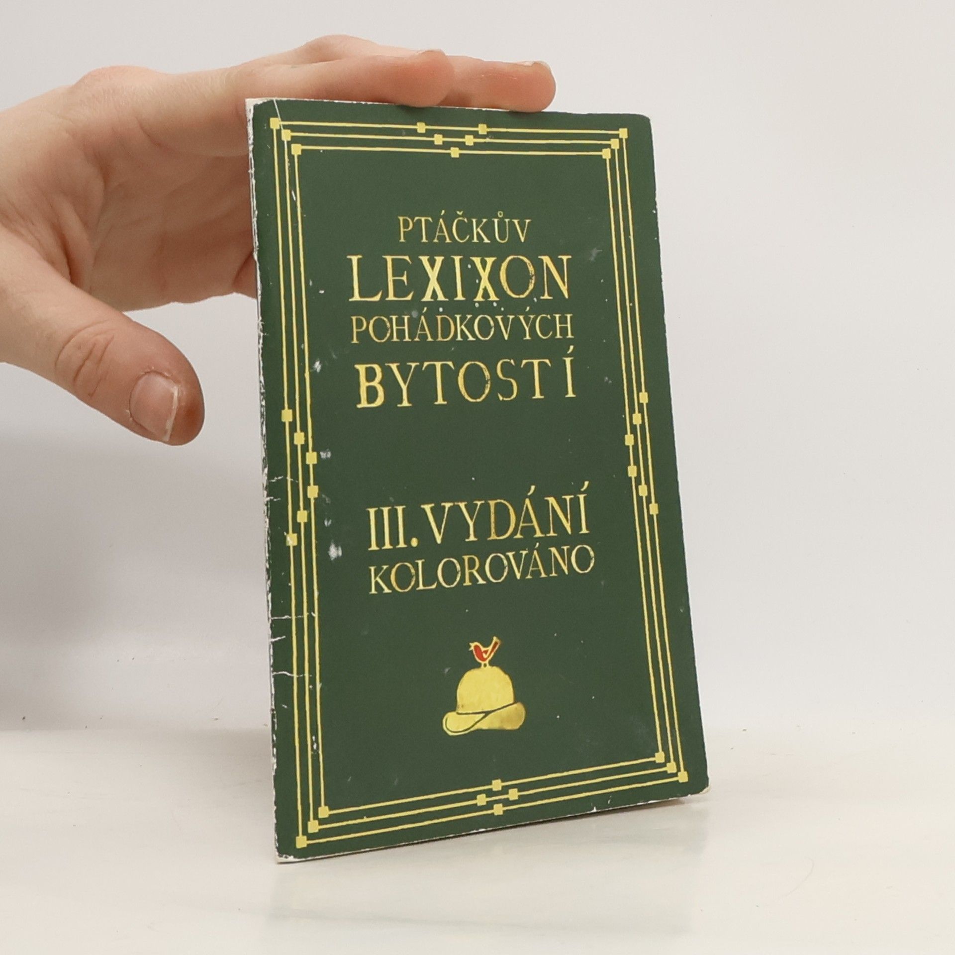 Kolektiv autorů Ptáčkův lexixon pohádkových bytostí