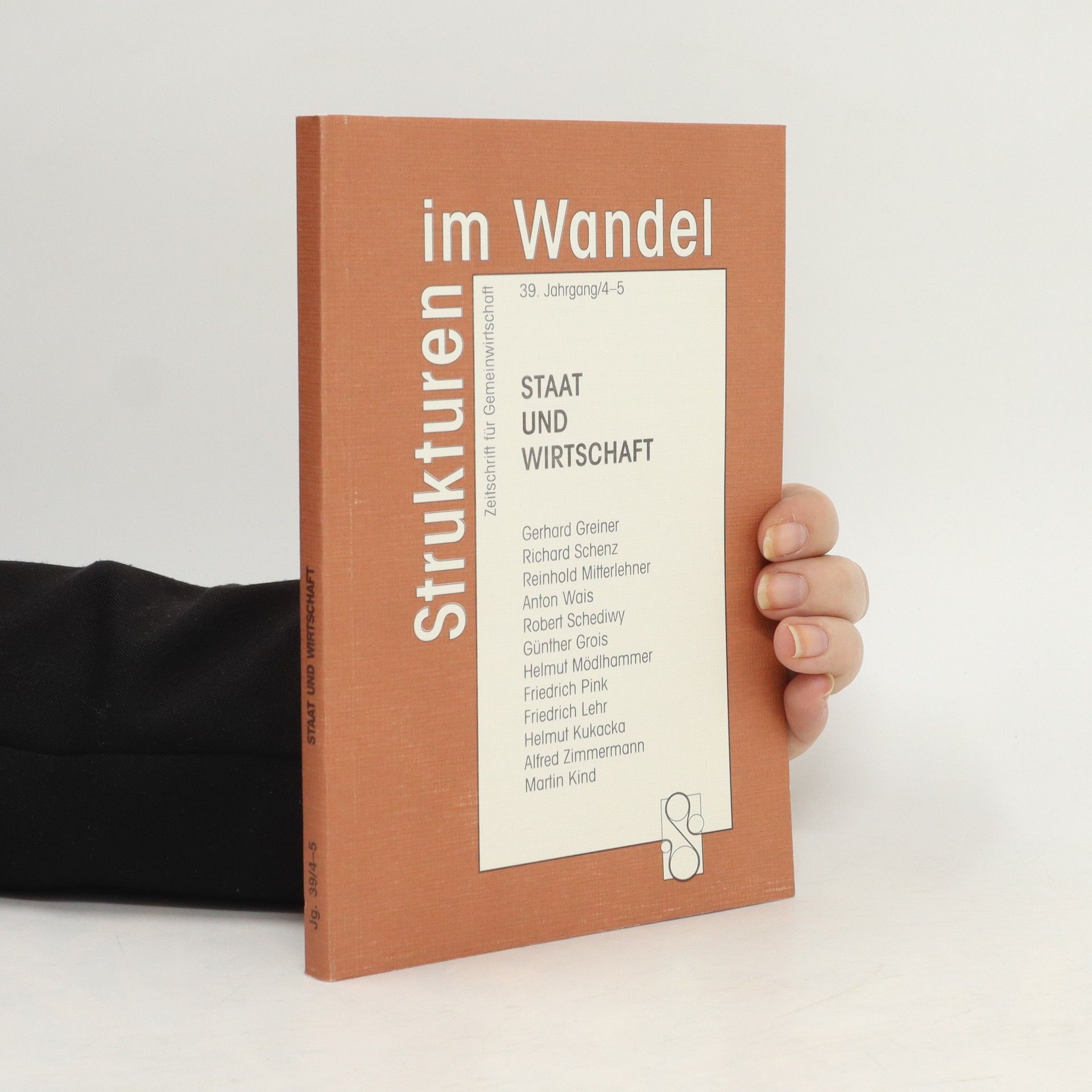 kolektiv Strukturen im Wandel. Staat und Wirtschaft. 39. Jahrgang/4-5