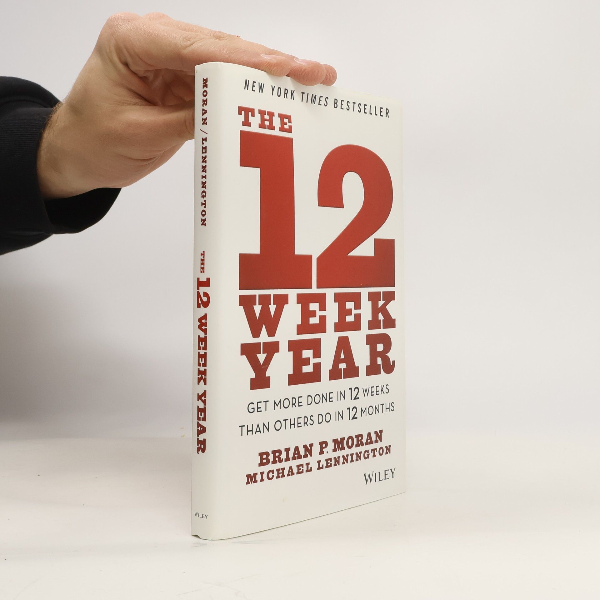 Brian Moran The 12 Week Year