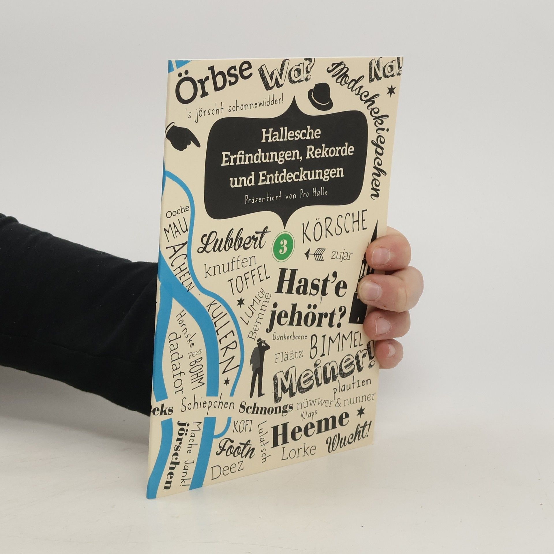 Autorenkollektiv Hallesche Erfindungen. Rekorde und Entdeckungen 3