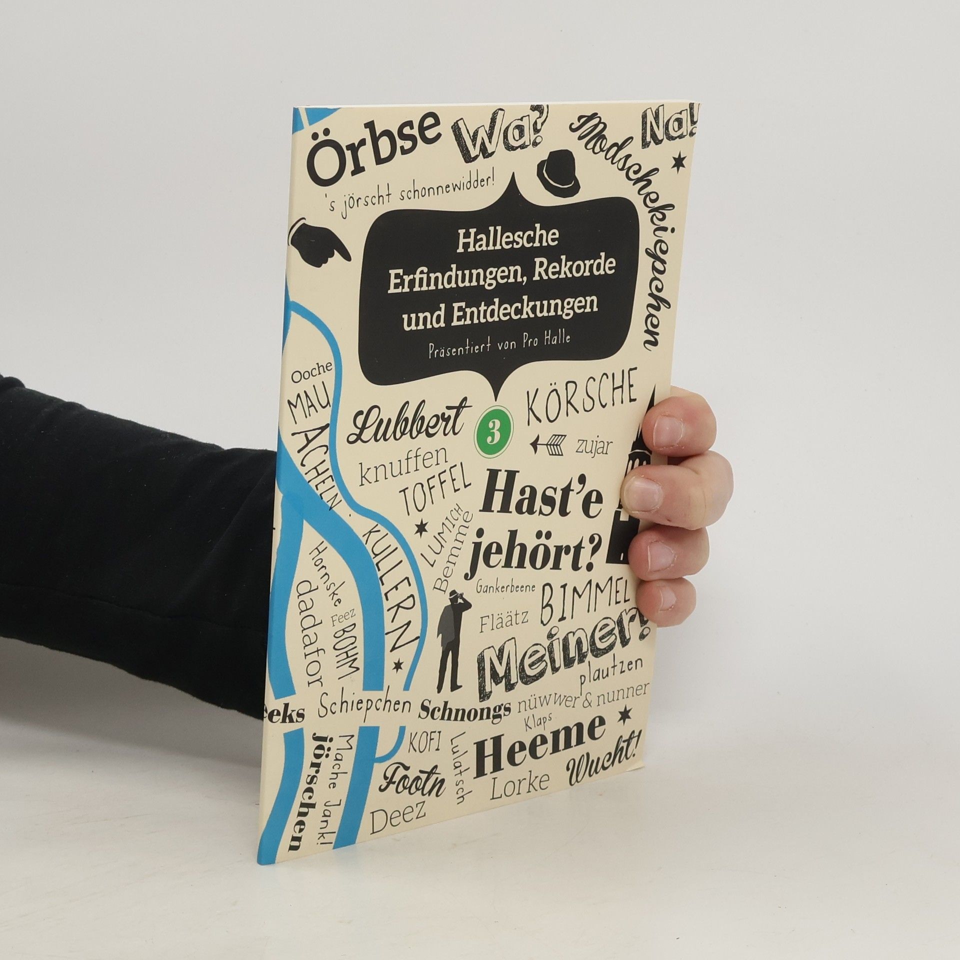 Autorenkollektiv Hallesche Erfindungen. Rekorde und Entdeckungen 3