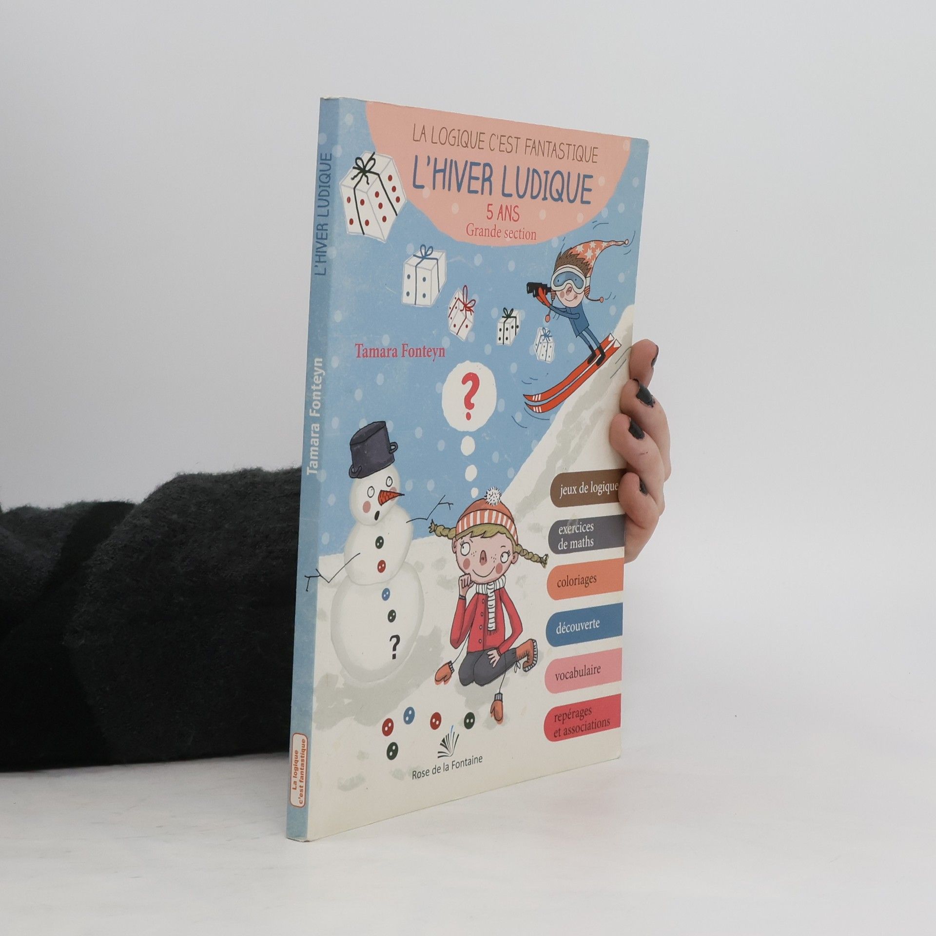 Tamara Fonteyn L'hiver ludique. 5 ans, Grande Section