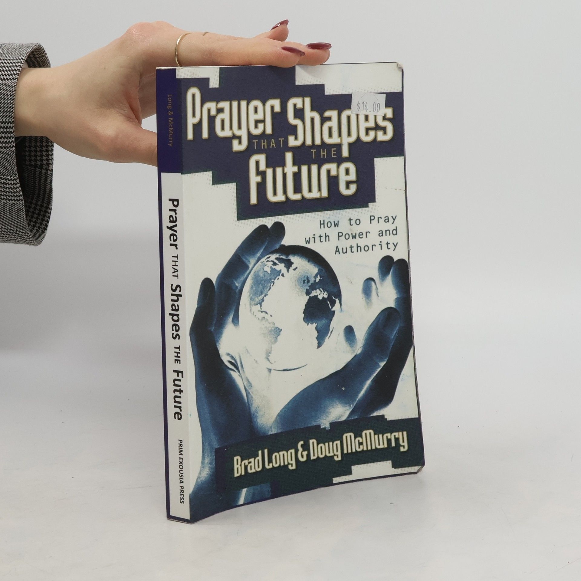 Doug McMurry Prayer That Shapes the Future