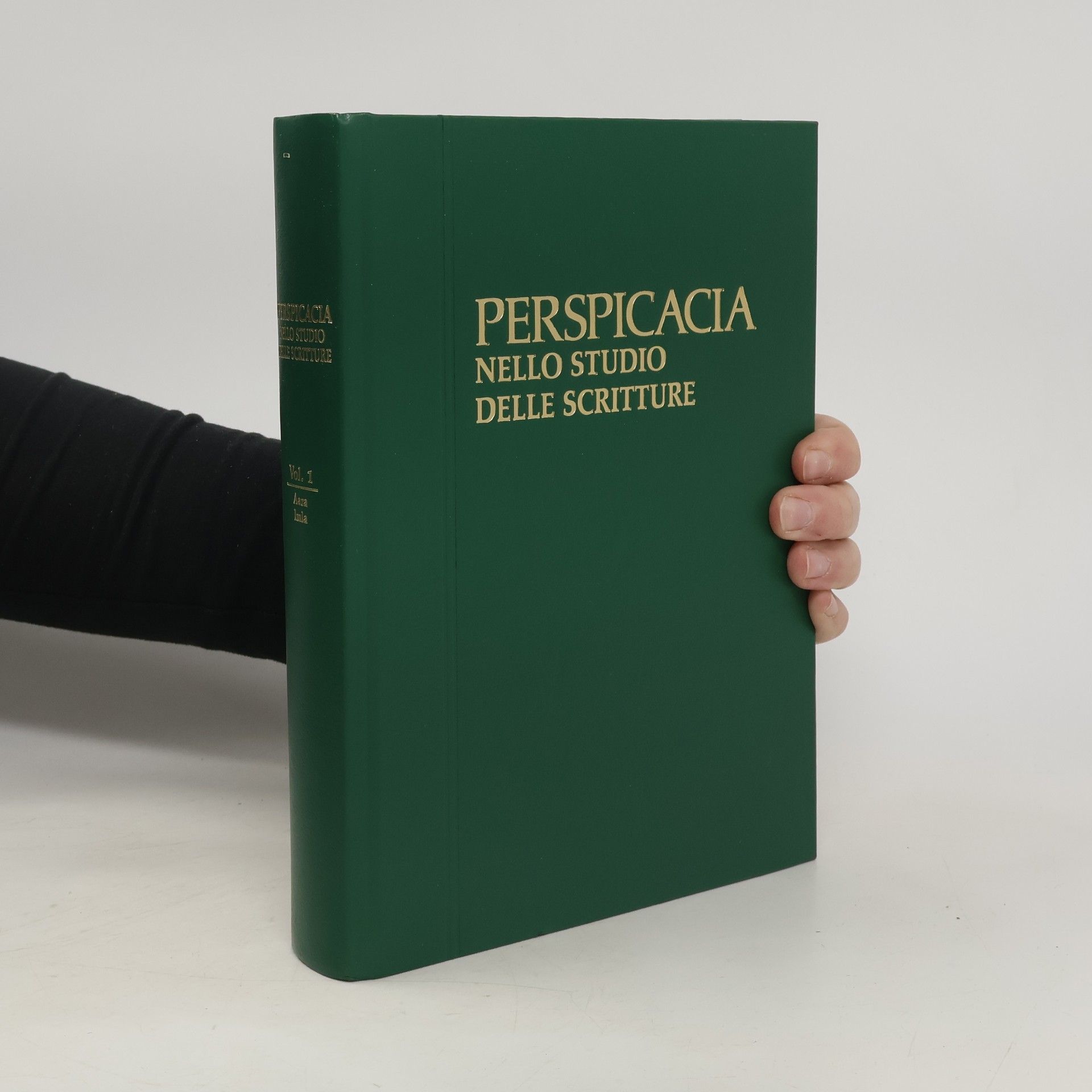 AA.VV. Perspicacia Nello Studio Delle Scritture Vol. 1