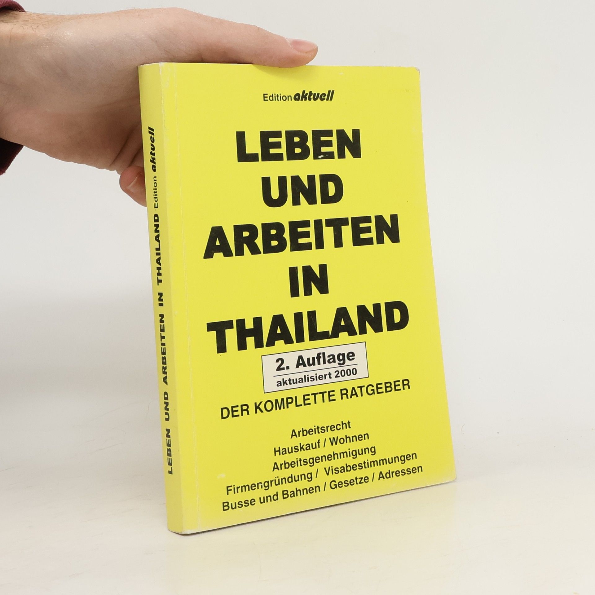 Autorenkollektiv Leben und arbeiten in Thailand