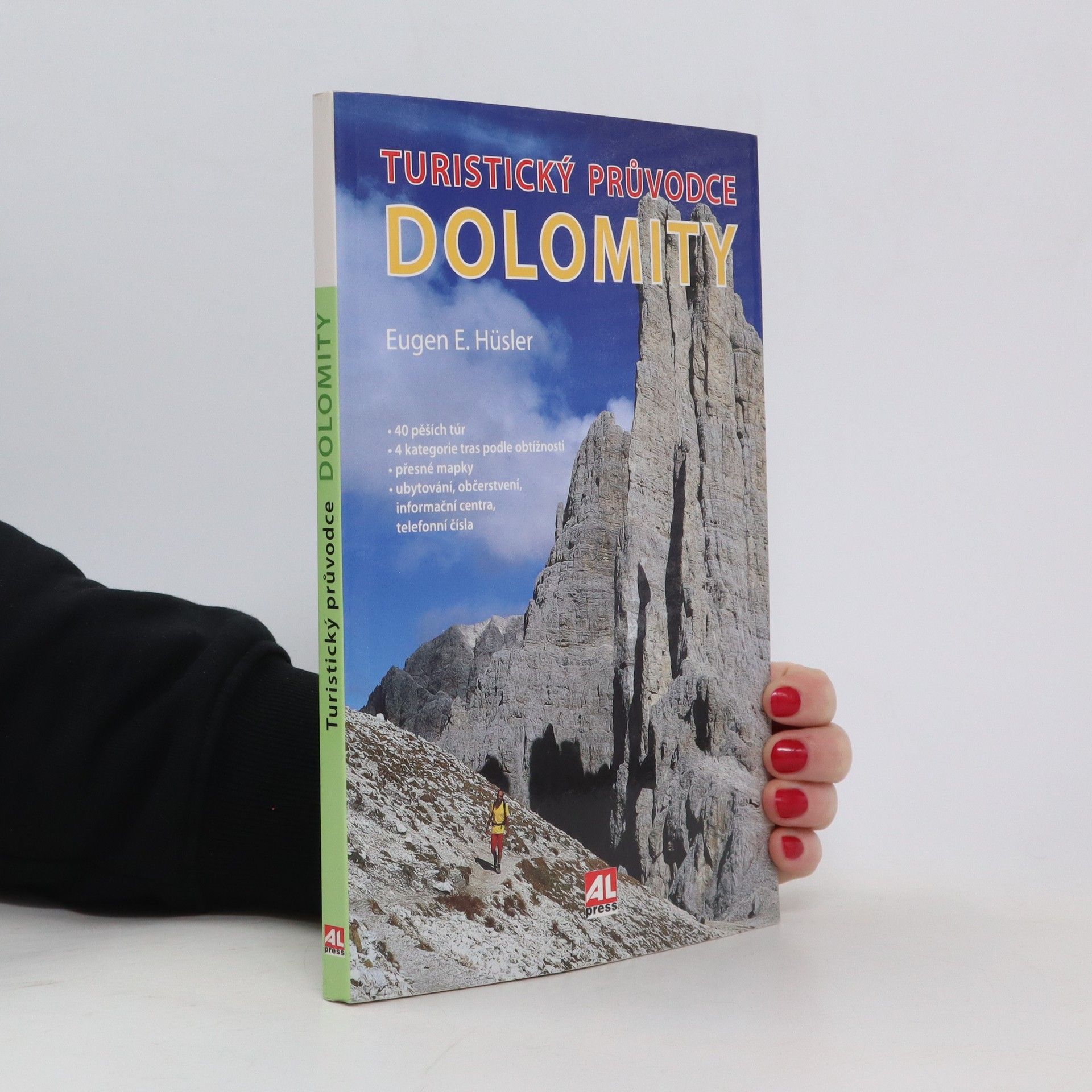 Eugen E. Hüsler Turistický průvodce Dolomity