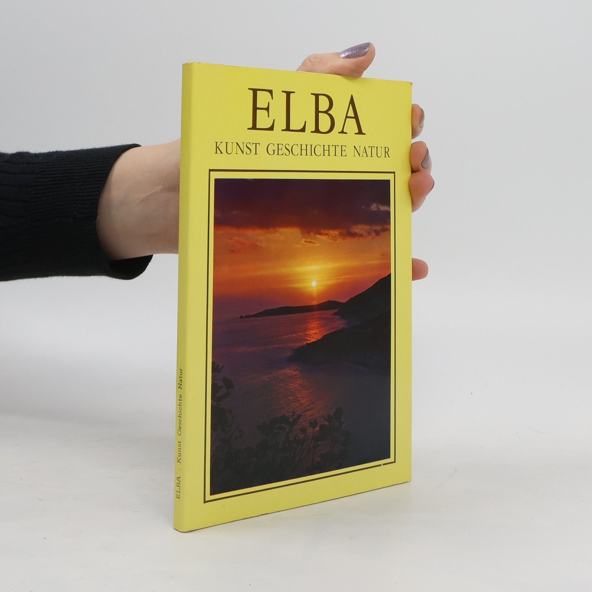 Autorenkollektiv Elba. Kunst, Geschichte, Natur