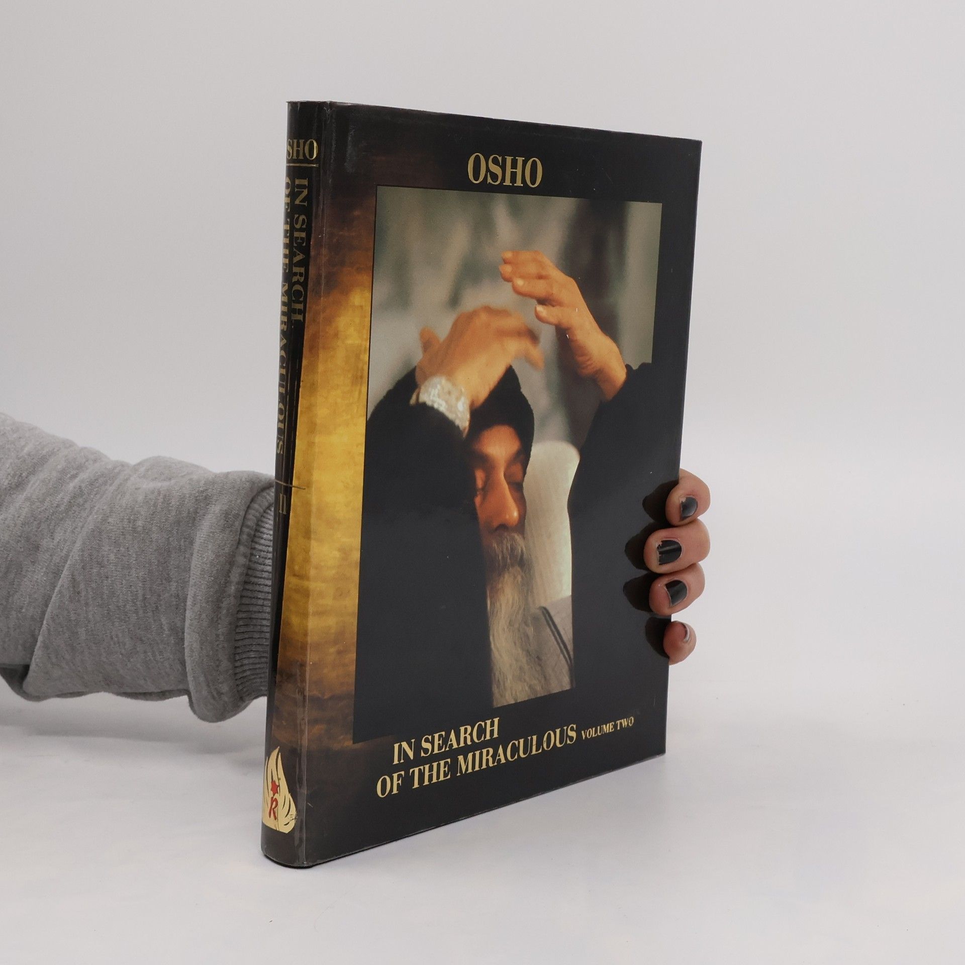 Osho Rajneesh In Search of the Miraculous, Volume 2