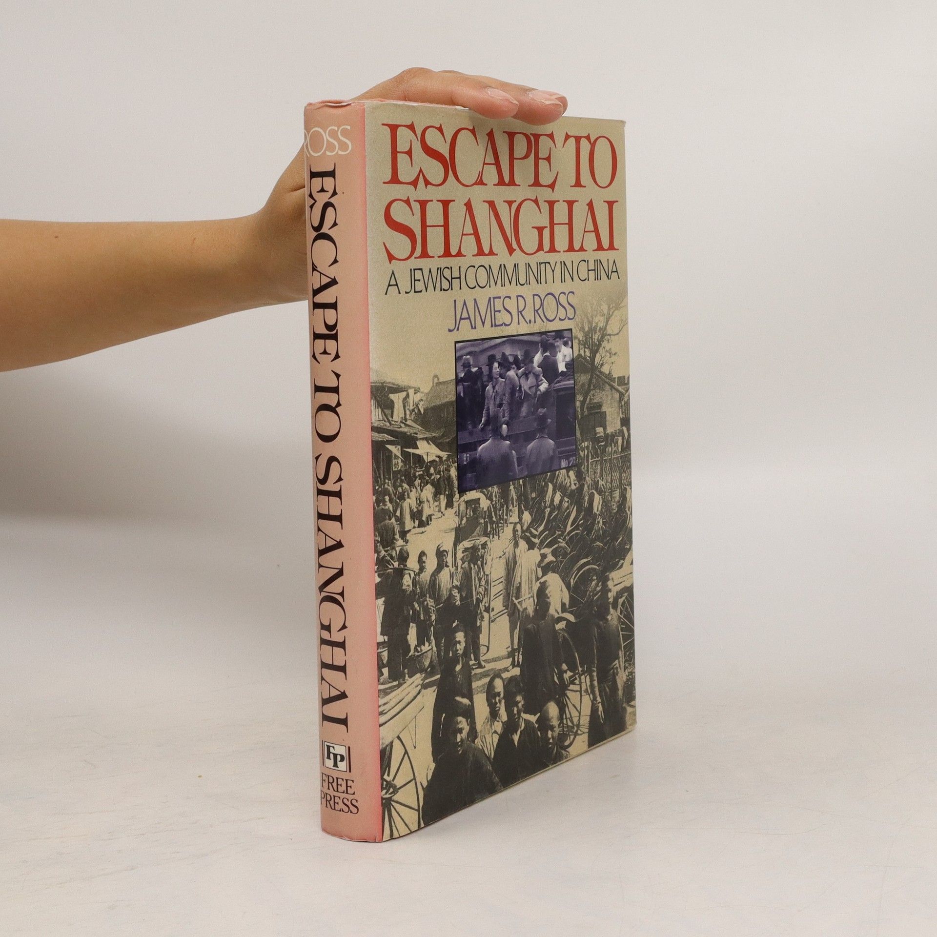 James Rodman Ross Escape to Shanghai