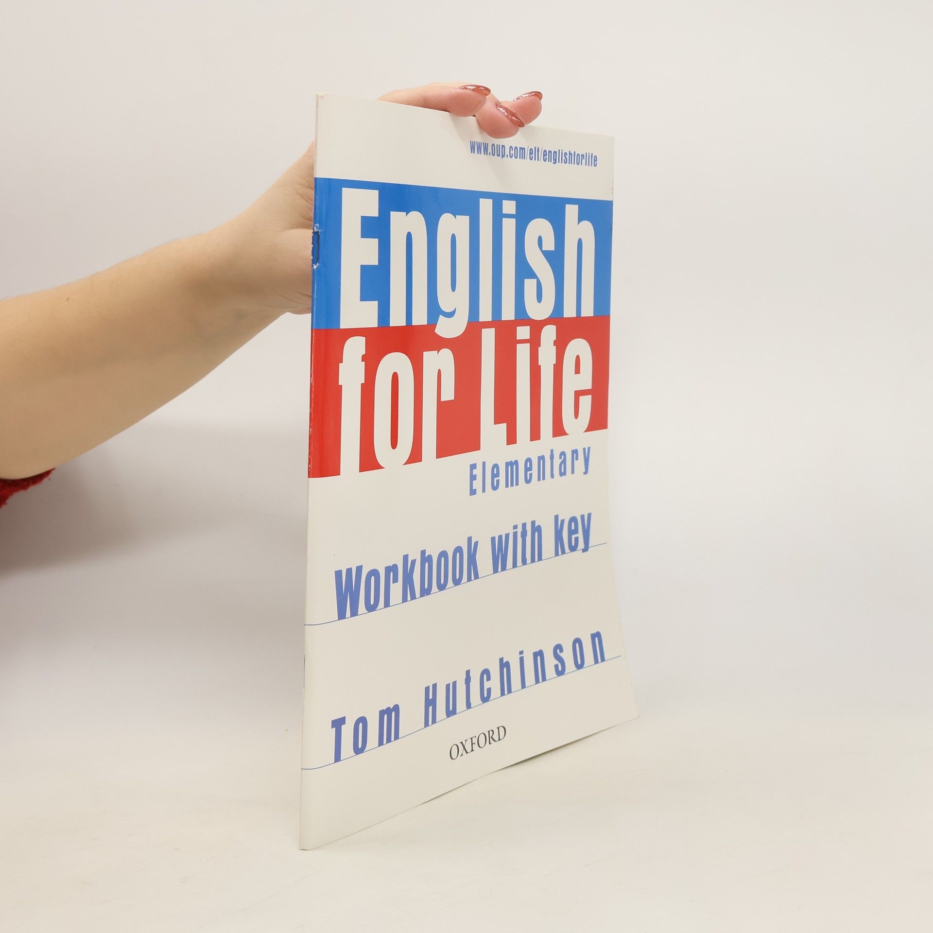 Tom Hutchinson English for Life. Elementary : workbook with key