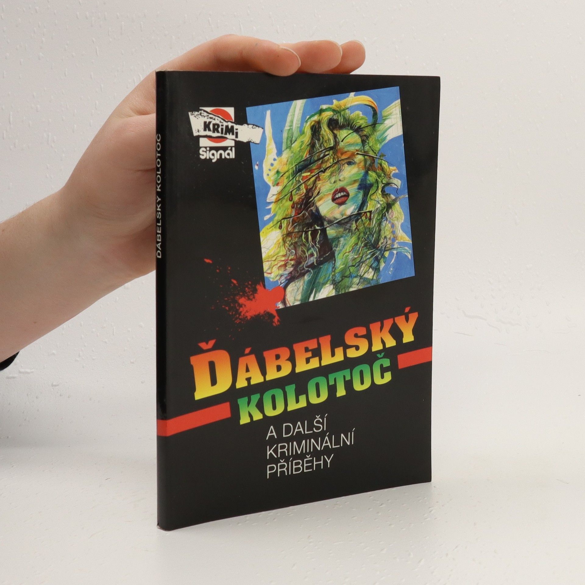 Radslav Špirhanzl Ďábelský kolotoč a další kriminální příběhy