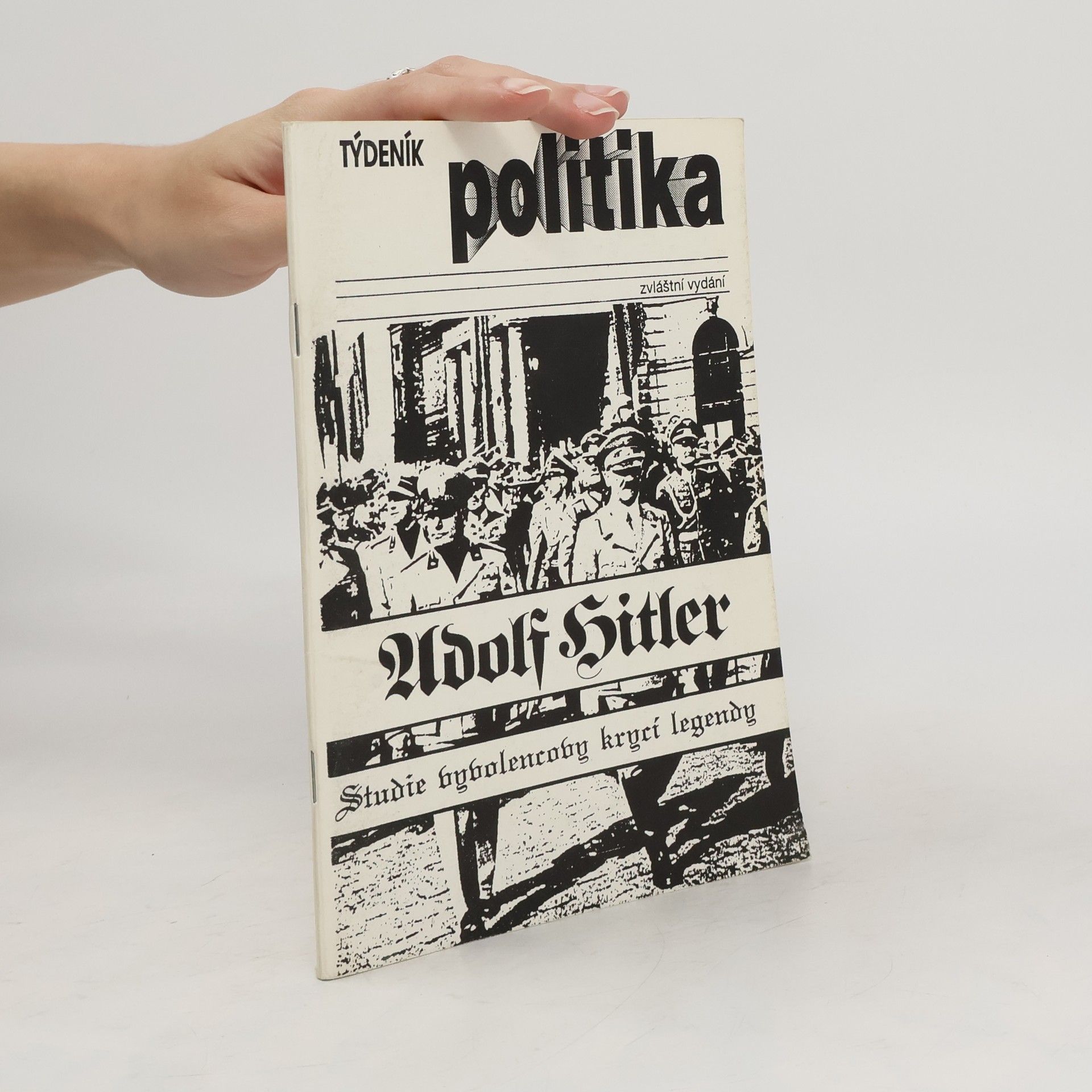 Jan Příhoda Týdeník politika - Adolf Hitler