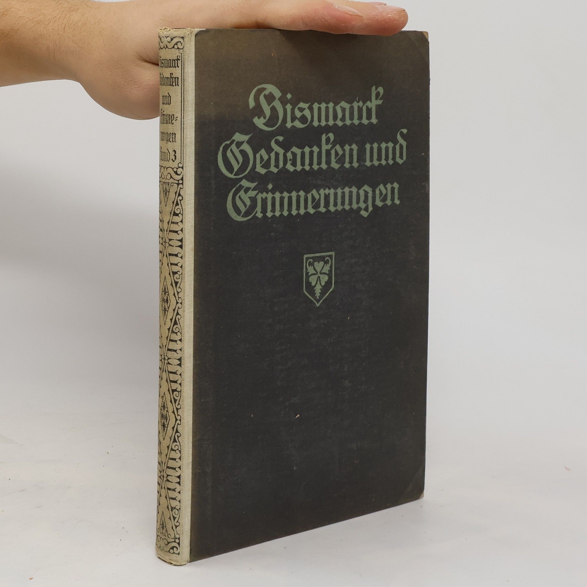 Autorenkollektiv Bismarck Gedanken und Erinnerungen. Band 3