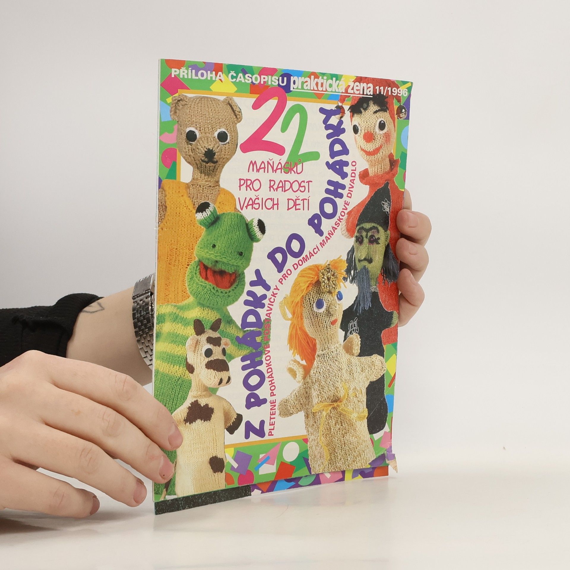 Collectif d'auteurs 22 maňásků pro radost vašich dětí