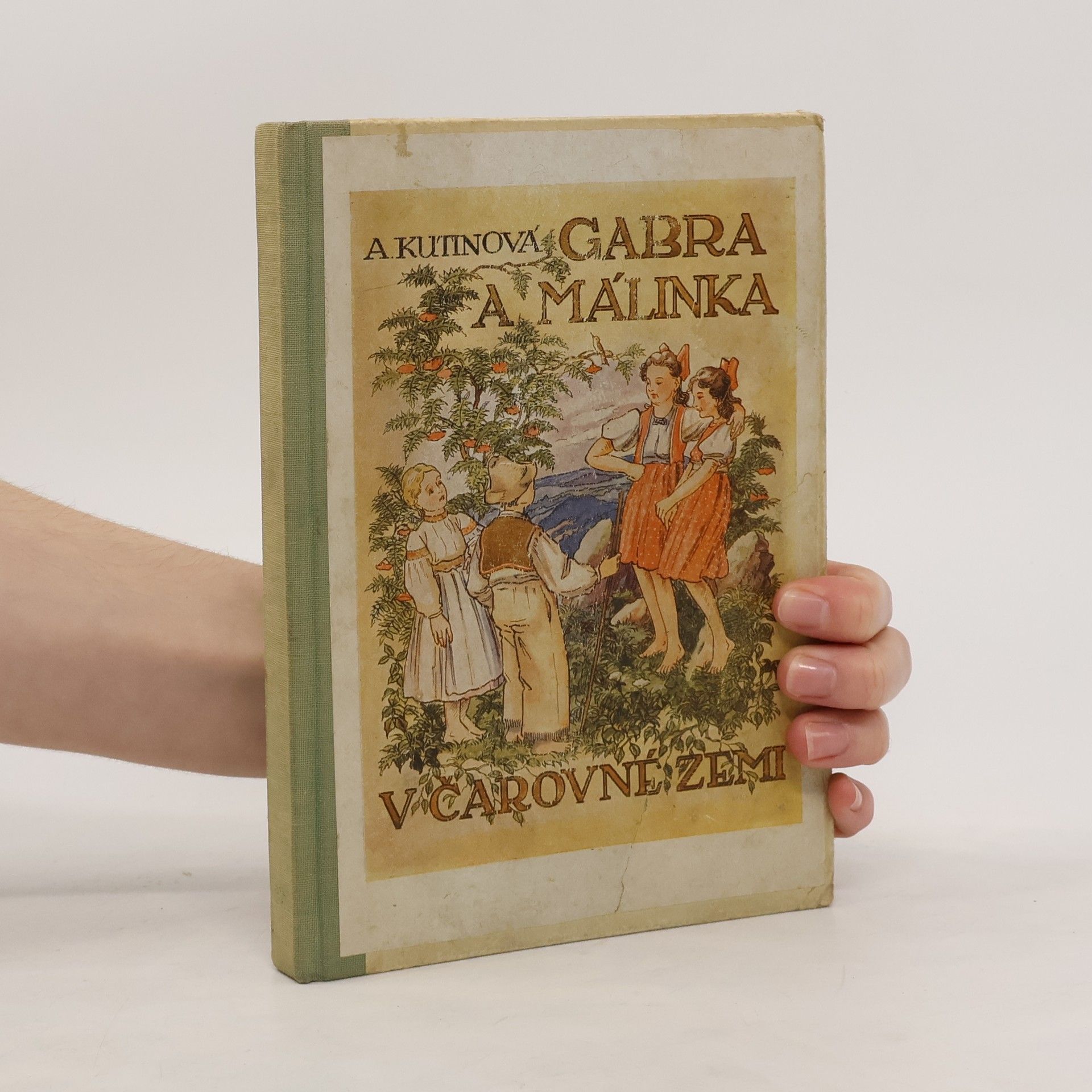 Amálie Kutinová Gabra a Málinka v čarovné zemi