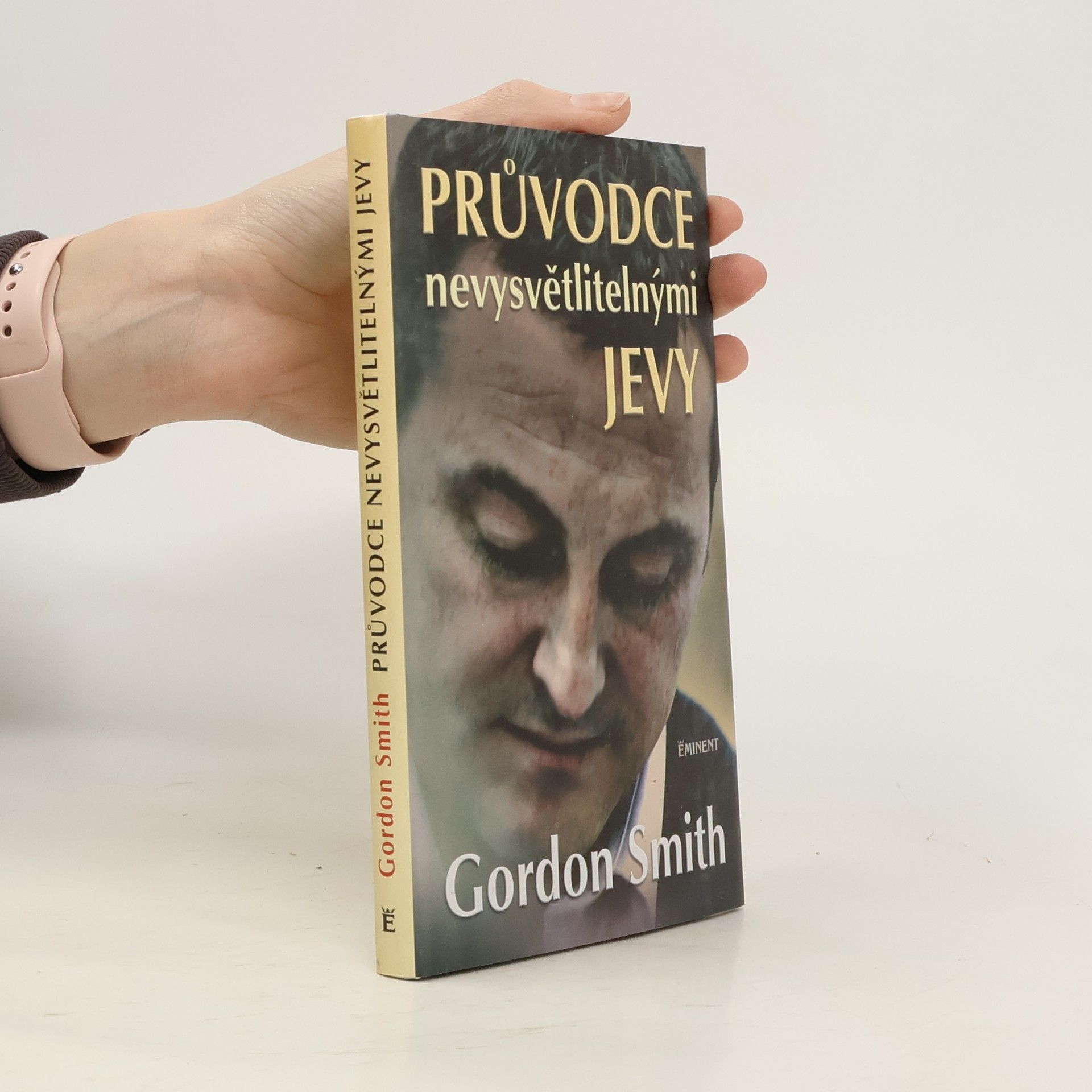 Gordon Smith Průvodce nevysvětlitelnými jevy