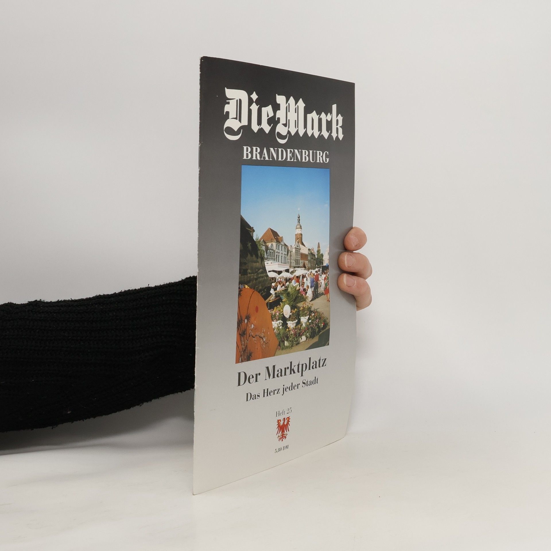 Autorenkollektiv Die Mark Brandenburg. Der Marktplatz