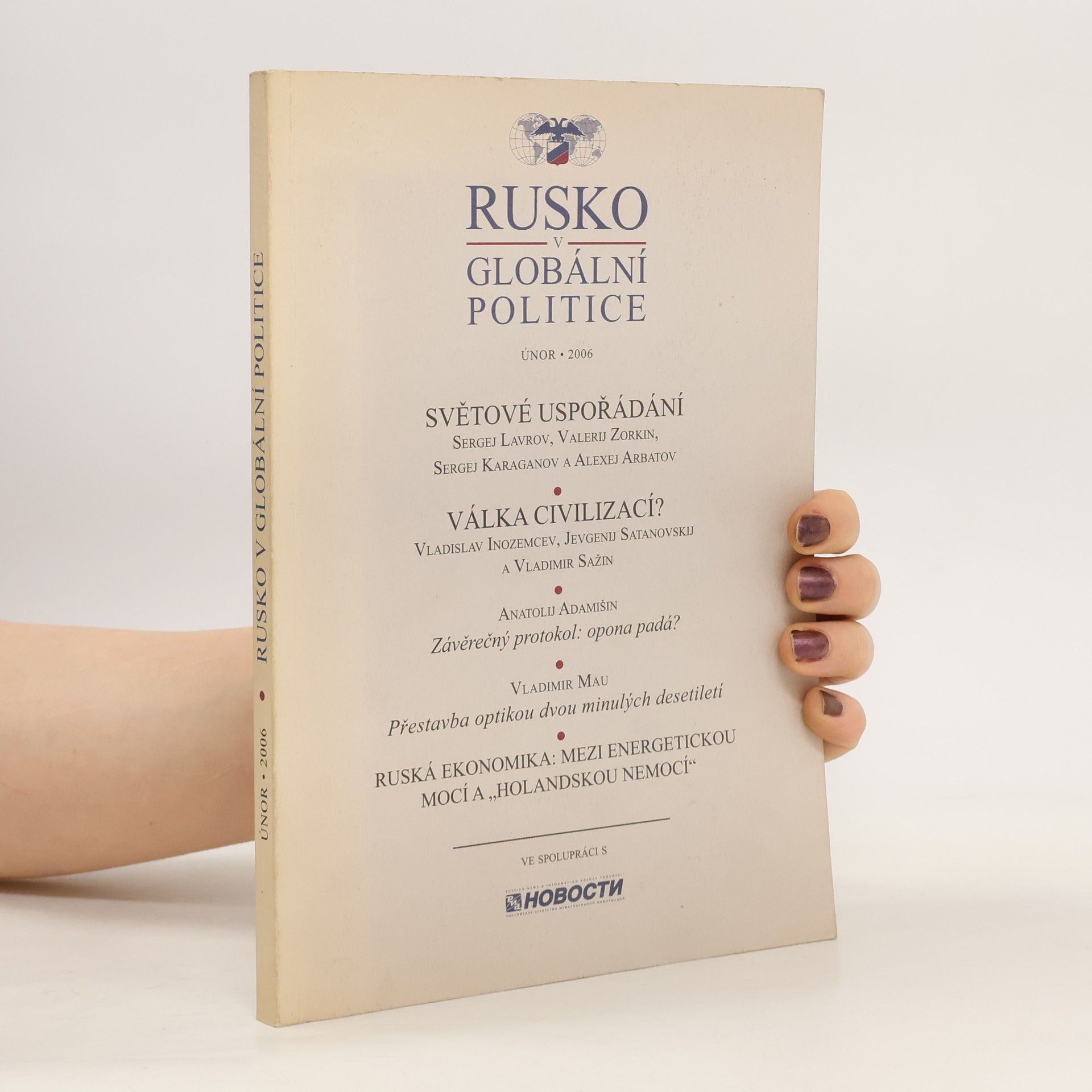 Autorenkollektiv Rusko v globální politice 2/2006