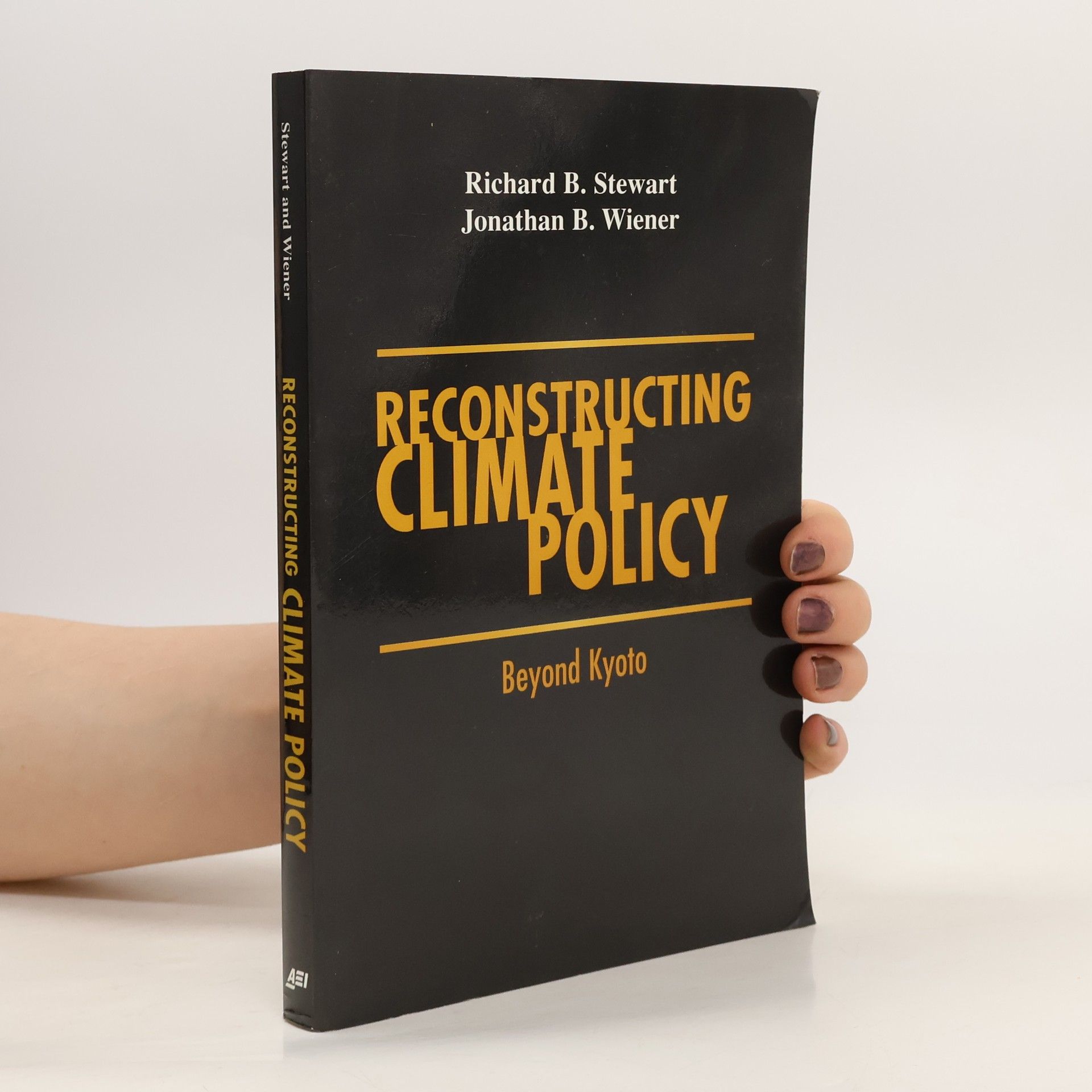 Richard B. Stewart Reconstructing Climate Policy
