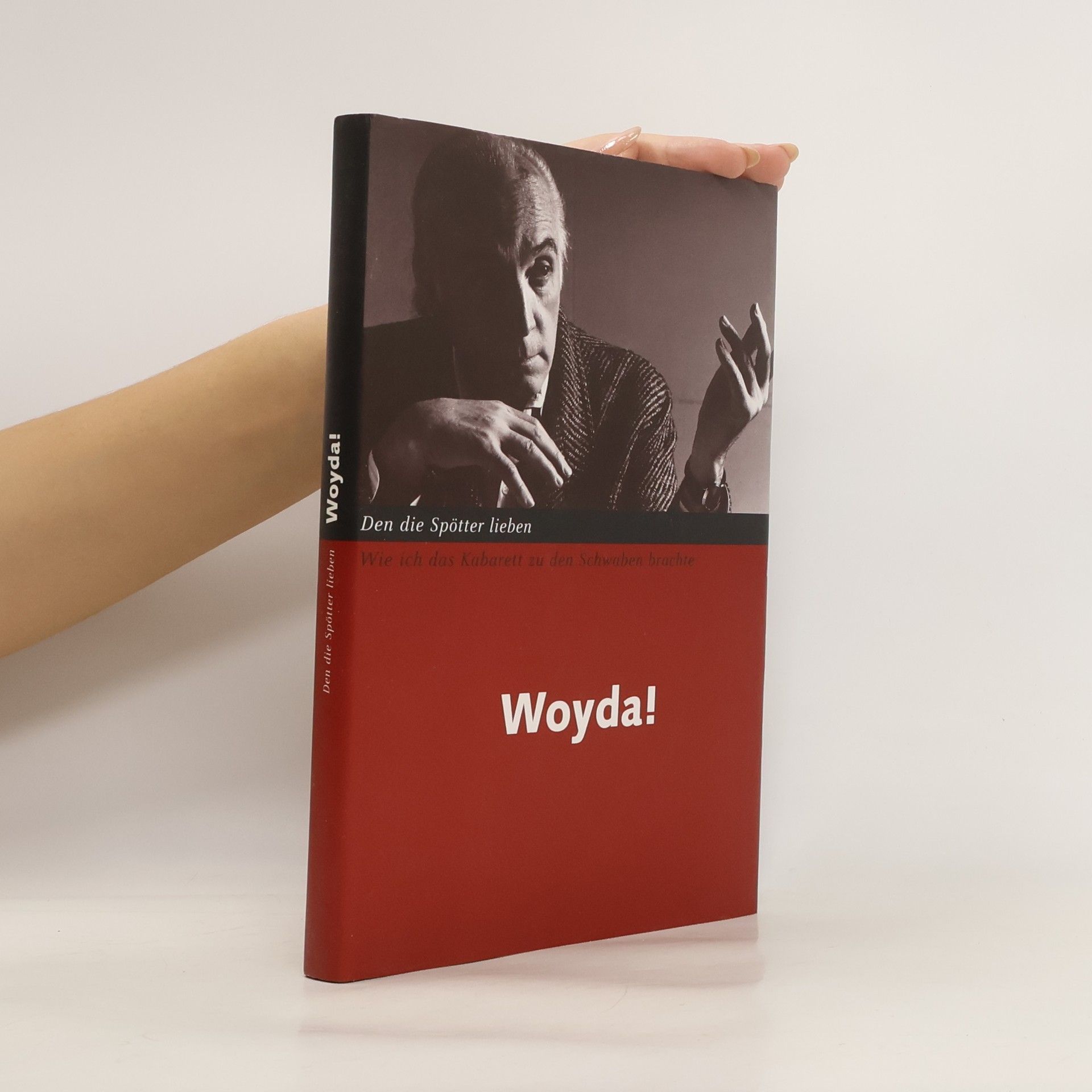 Gerhard Woyda Den die Spötter lieben