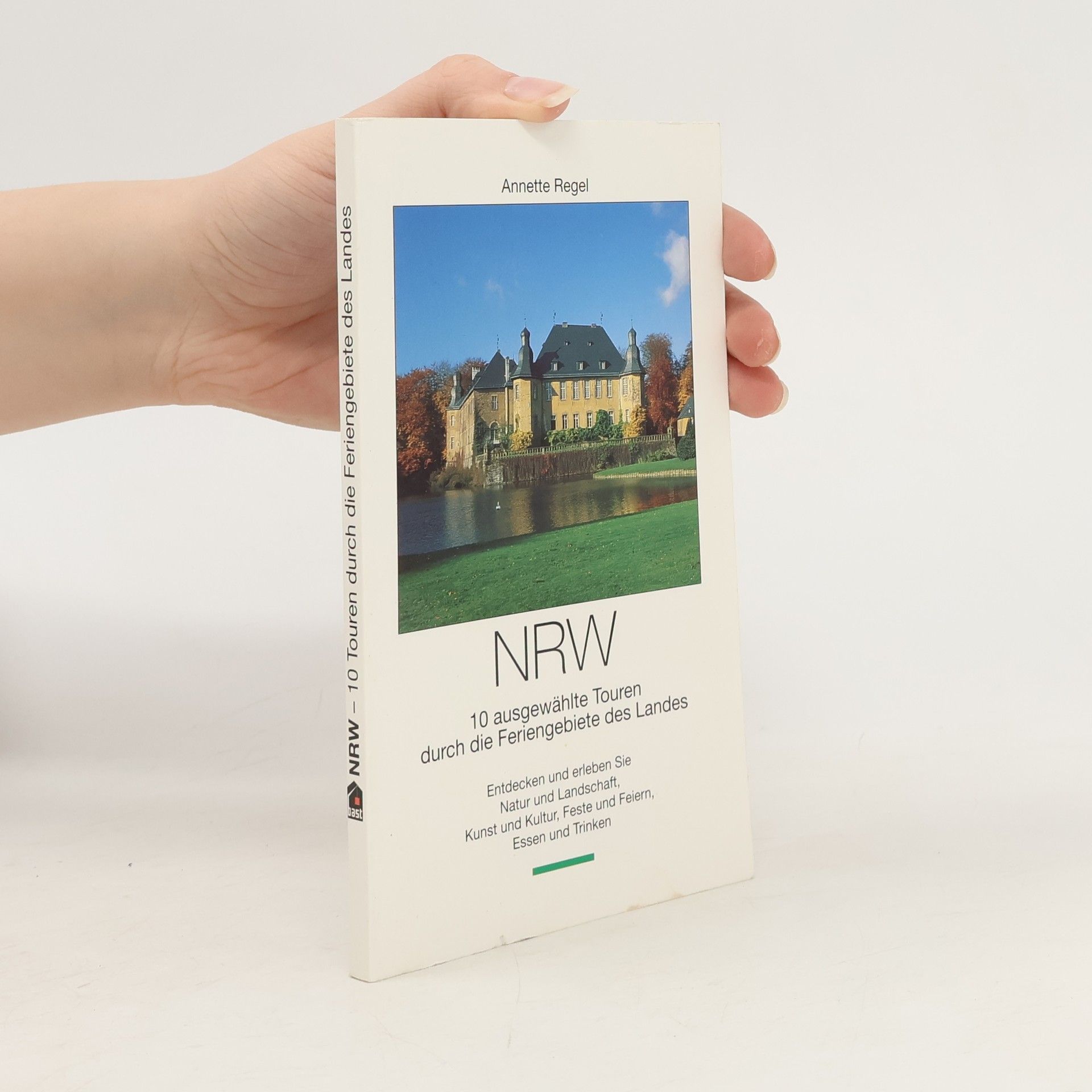 Autorenkollektiv NRW 10 ausgewählte Touren durch die Feriengebiete des Landes