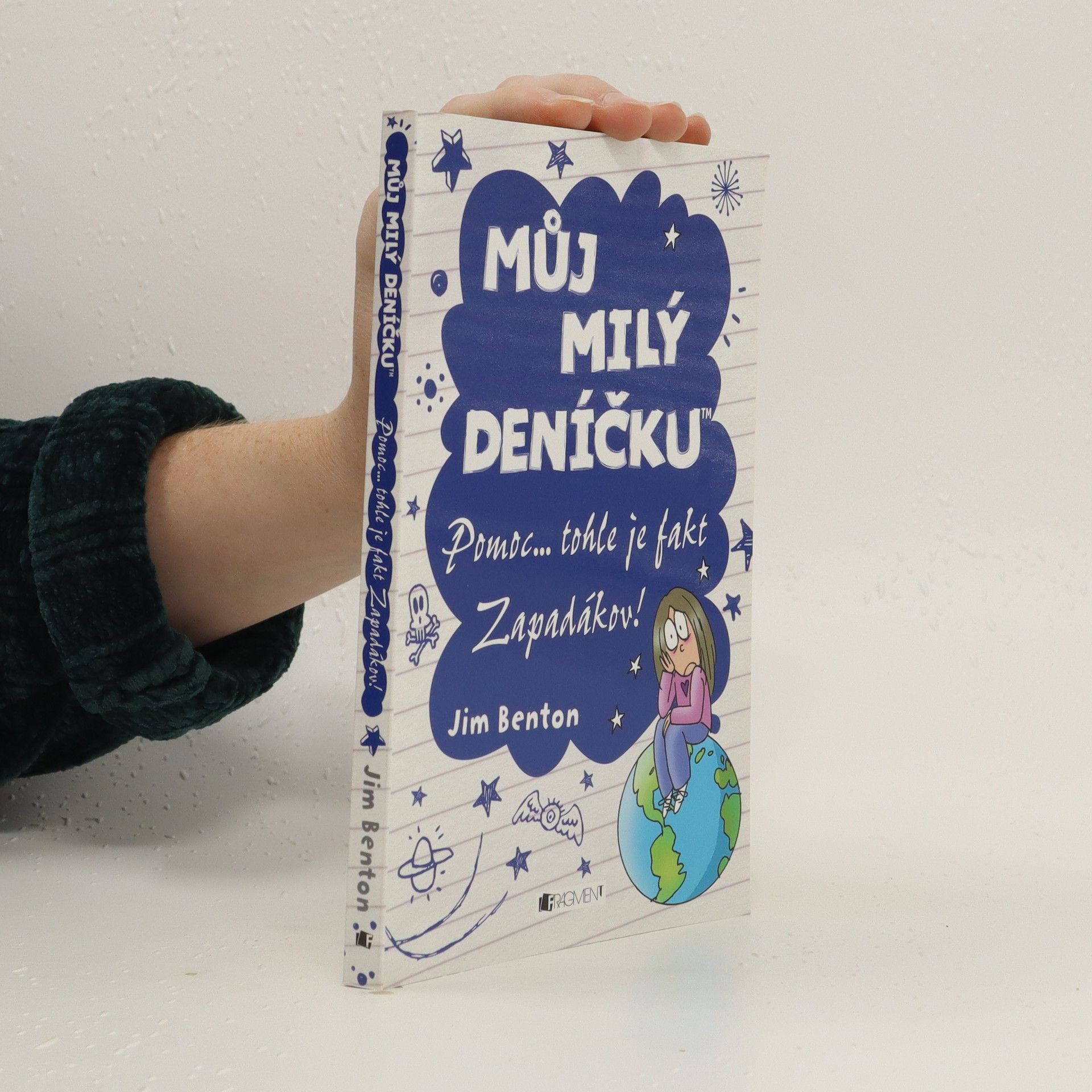 Jim Benton Můj milý deníčku. Pomoc... tohle je fakt Zapadákov!