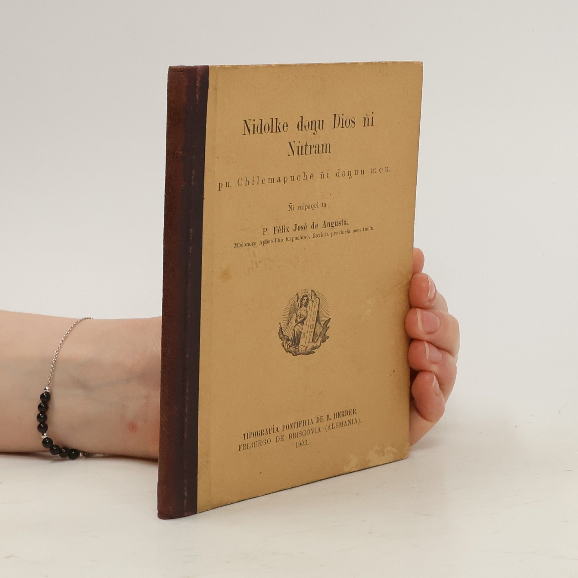 Félix José de Augusta Nidolke denu Dios ni Nutram pu Chilemapuche ni denun meu