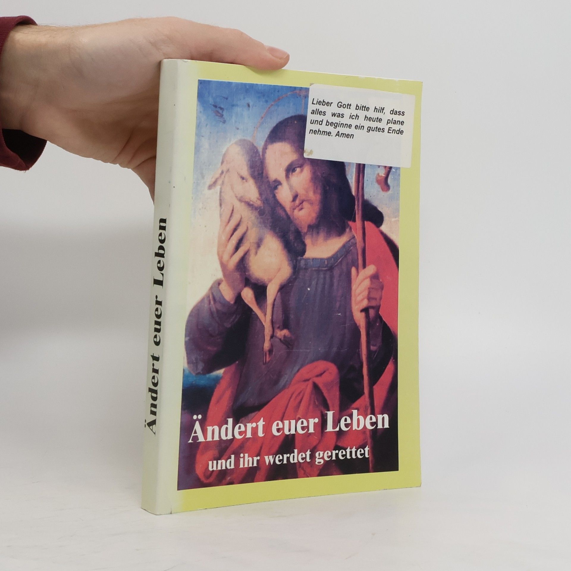 Autorenkollektiv Ändert euer Leben und ihr werdet gerettet