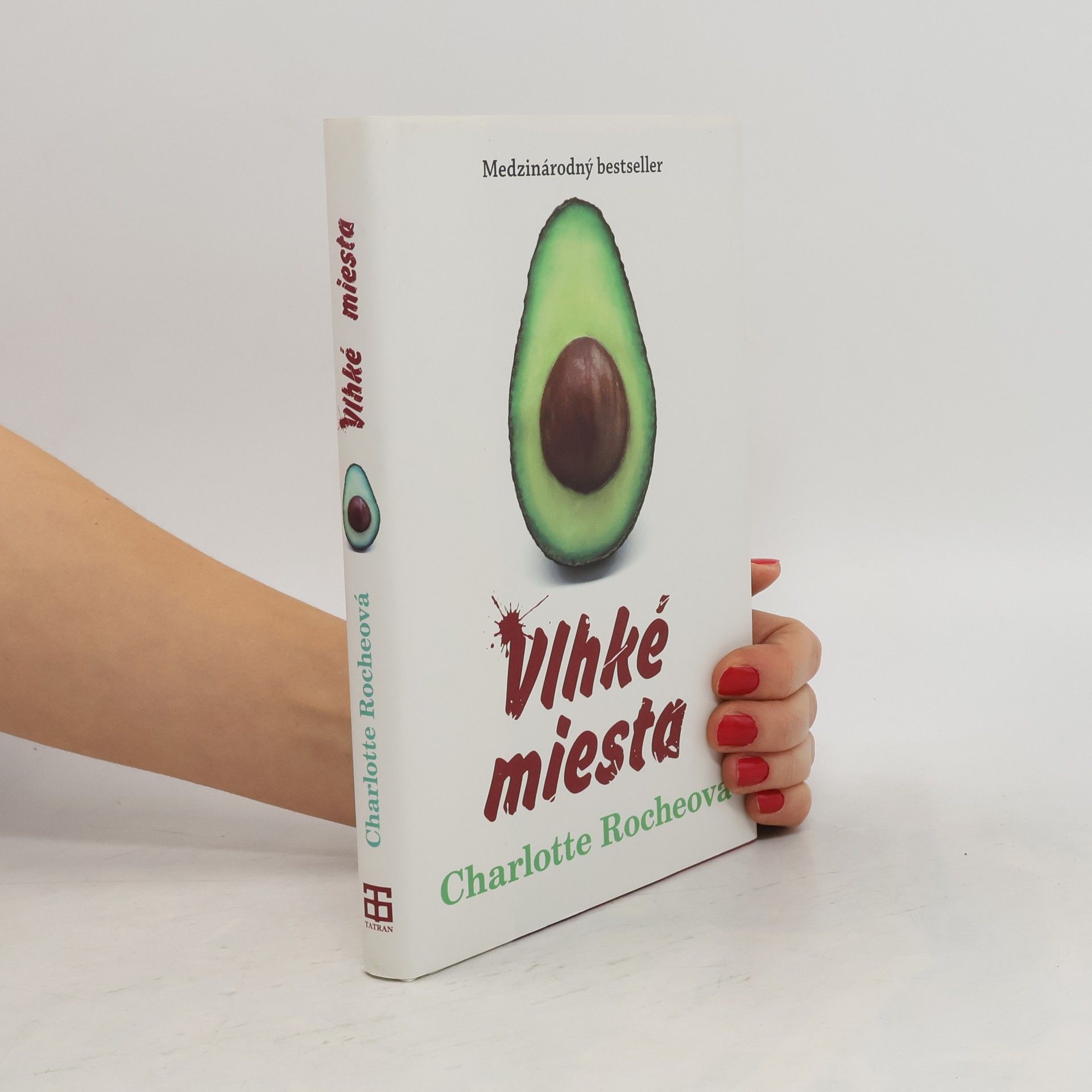 Charlotte Roche Vlhké miesta