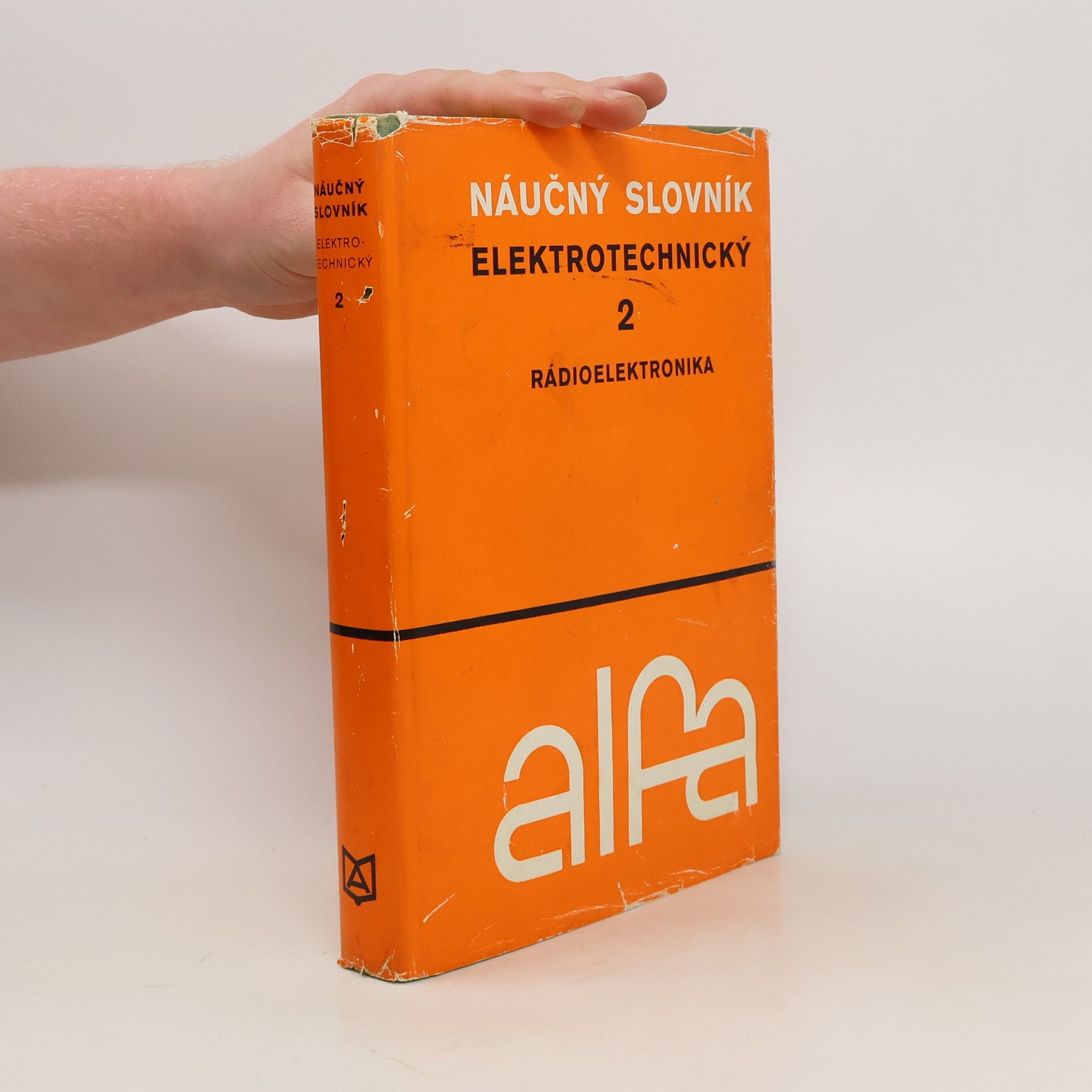 kolektiv Náučný slovník elektrotechnický. II. Rádioelektronika