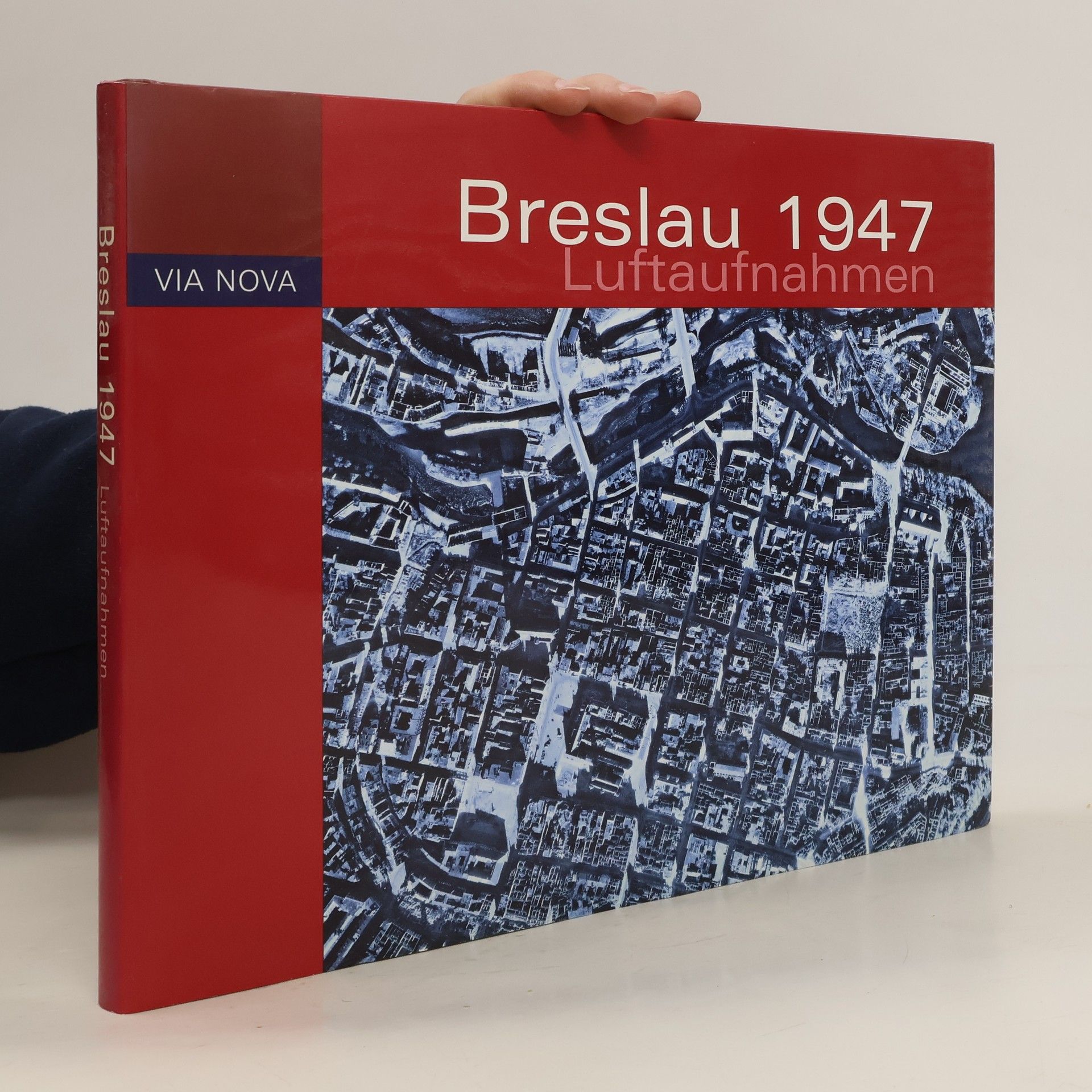 AA.VV. Breslau 1947 Luftaufnahmen